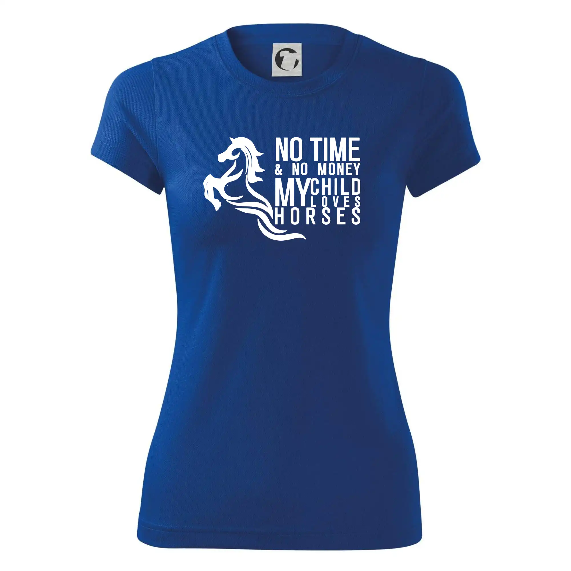 No time no money my child loves horses