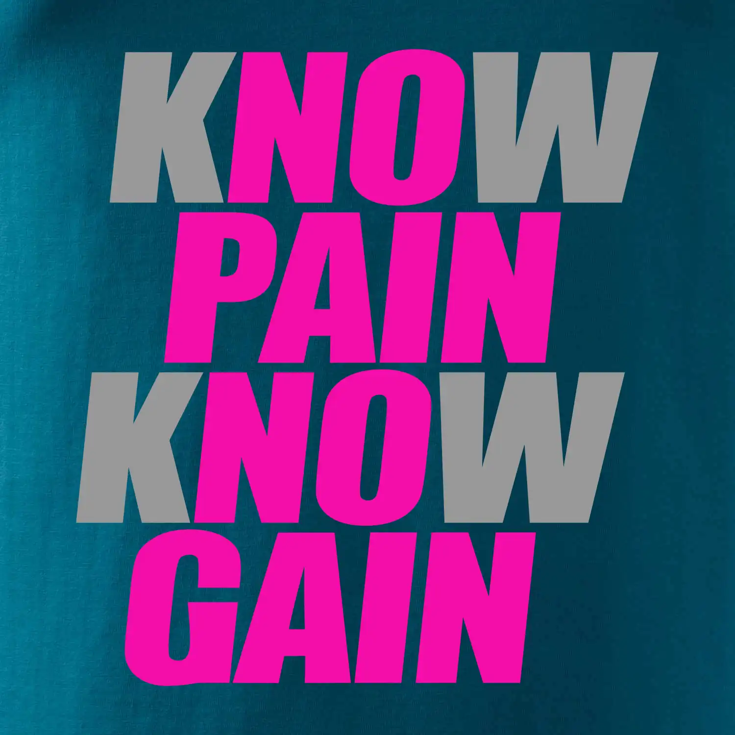 Know Pain, Know Gain