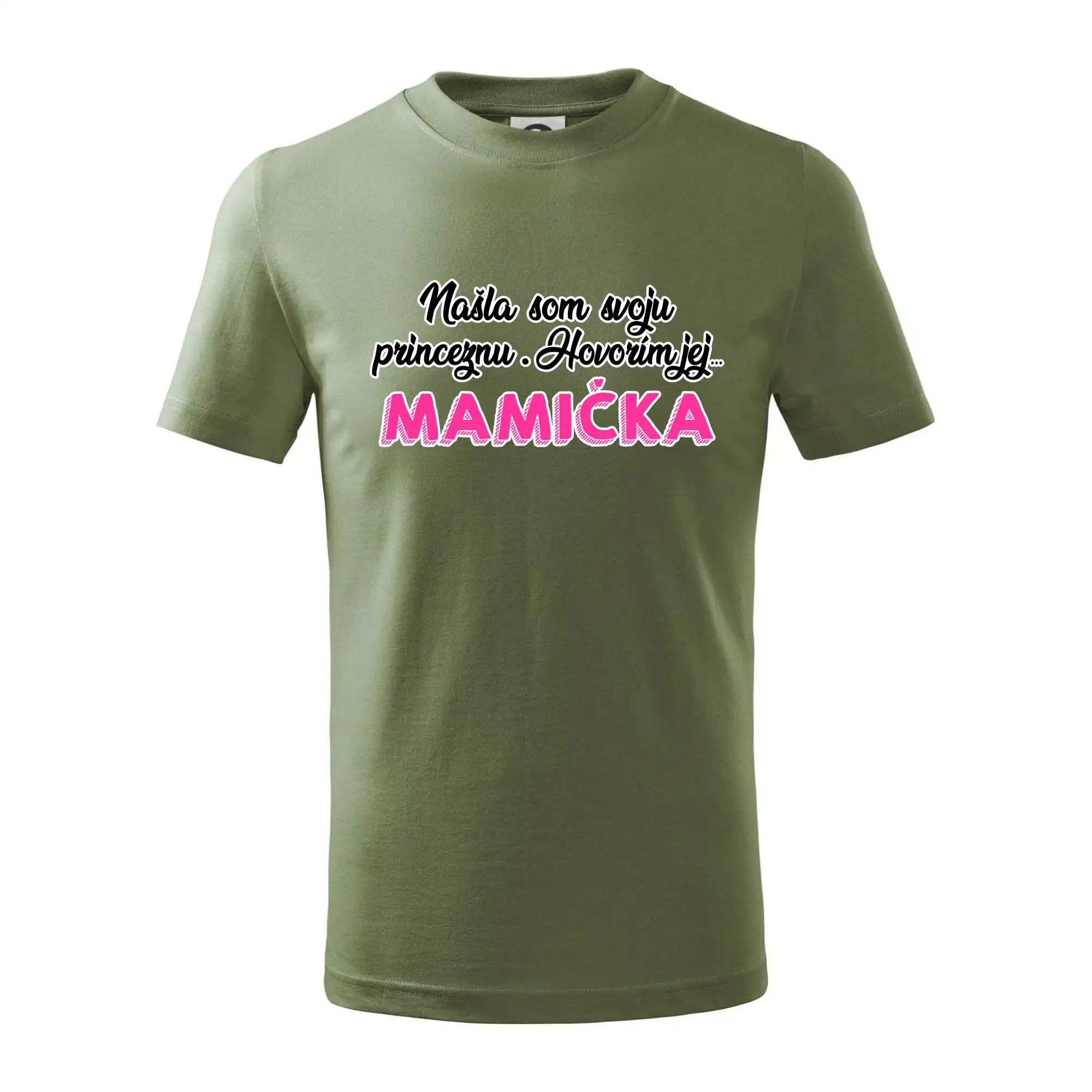Tričká a mikiny pre mamičky - Našla som princeznu - mamička - Tričko detské bavlnené