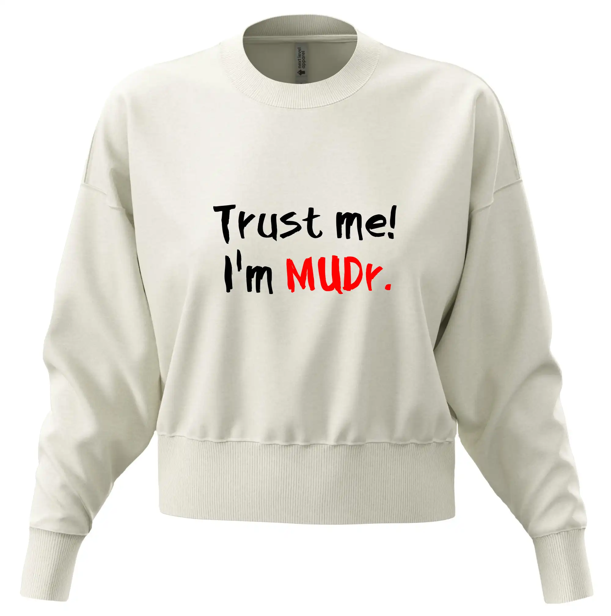 Trust me I´m  MUDr. / Věř mi jsem MUDR.