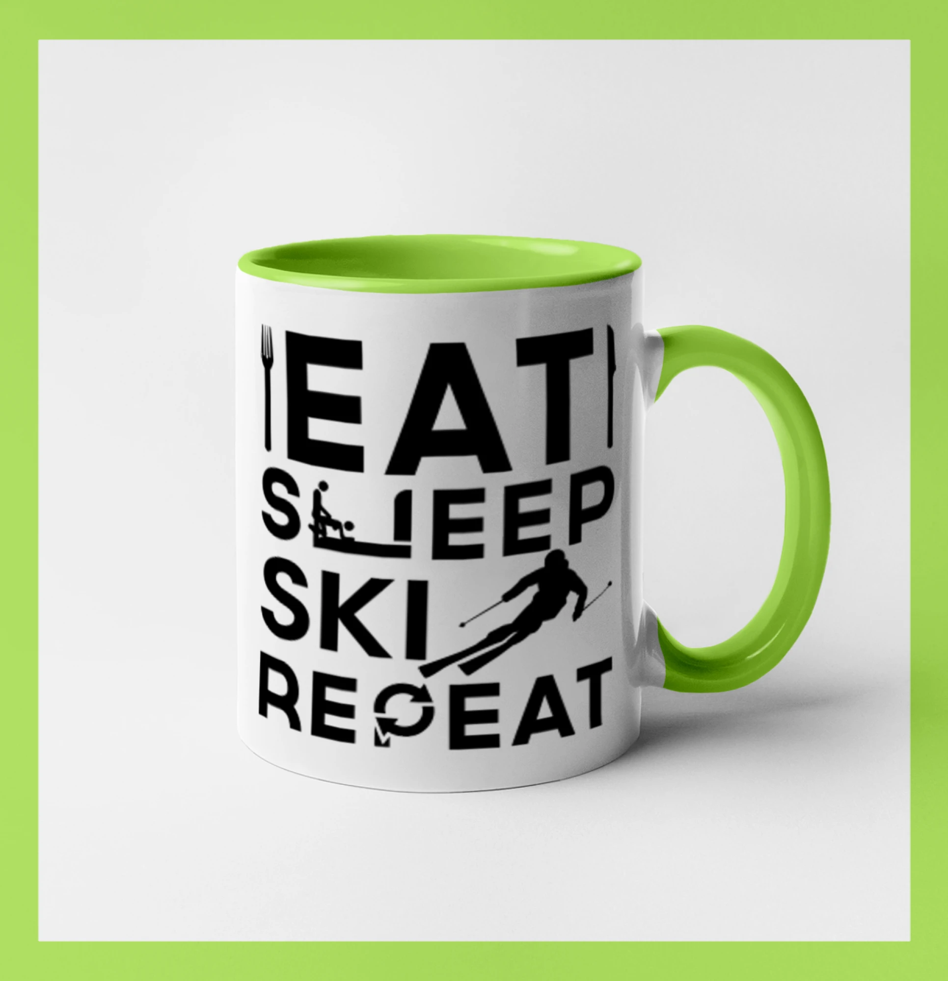 Eat sleep ski repeat