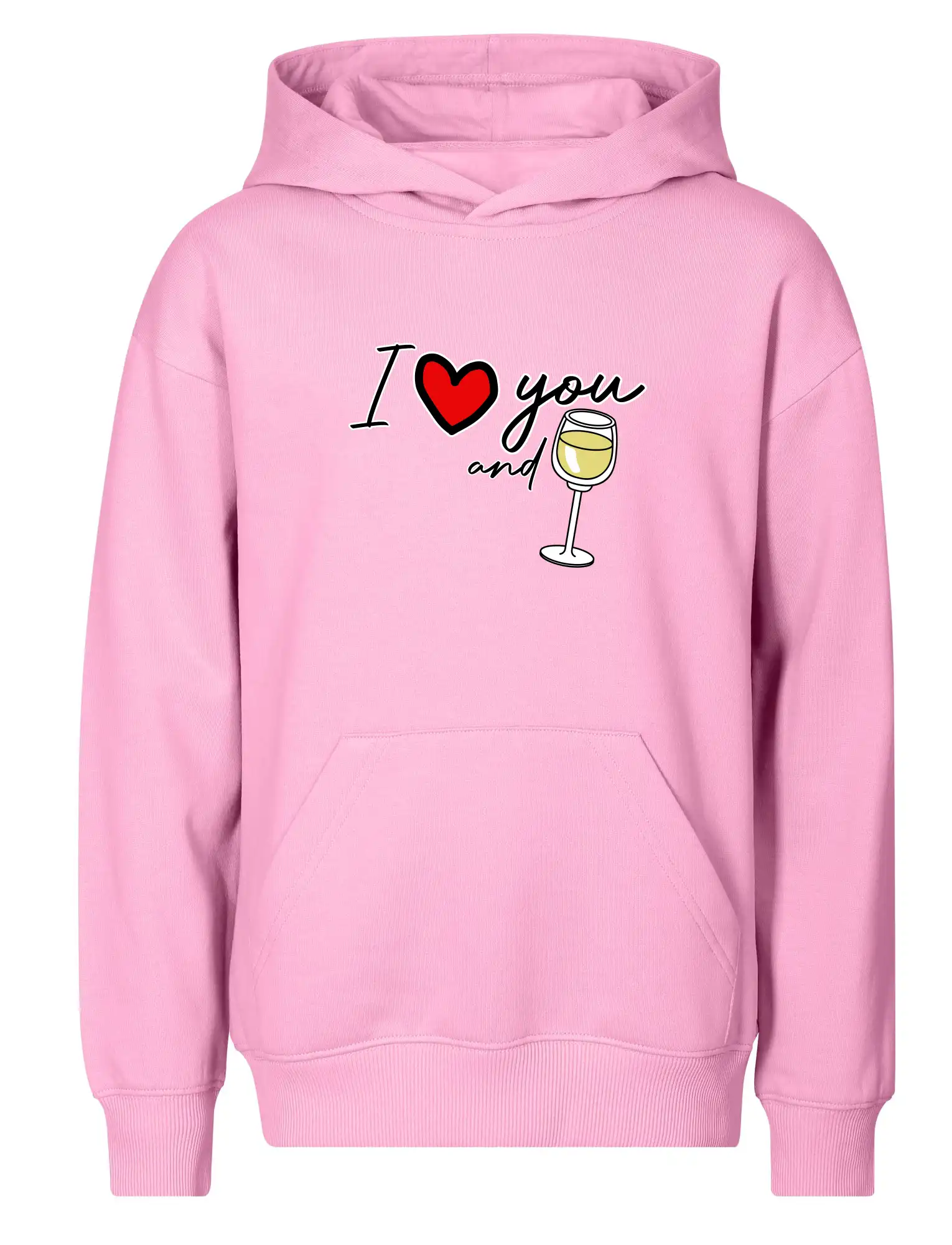 I love you and white wine