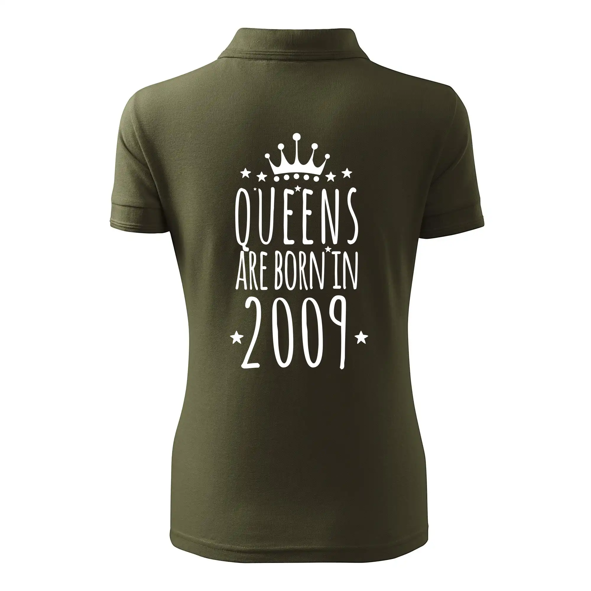 Queens are born in 2009