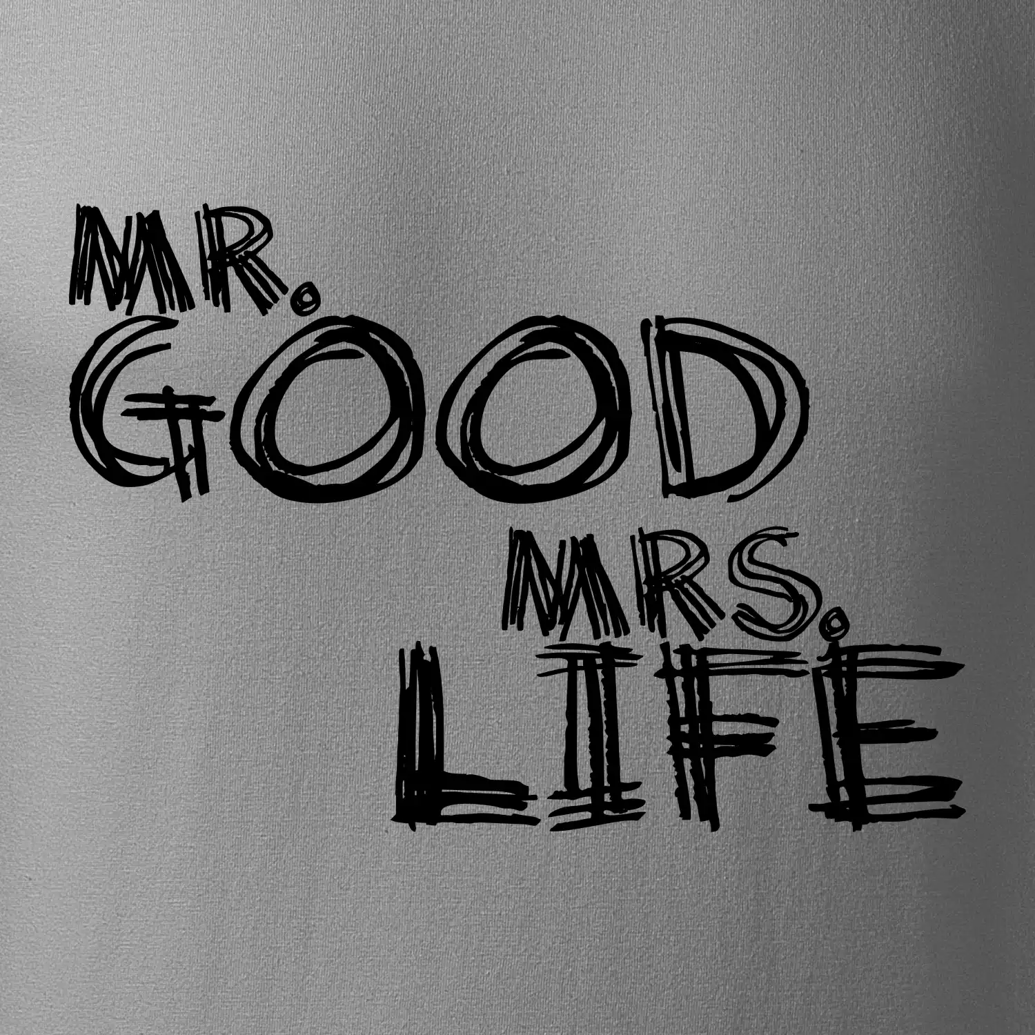 Mr. Good