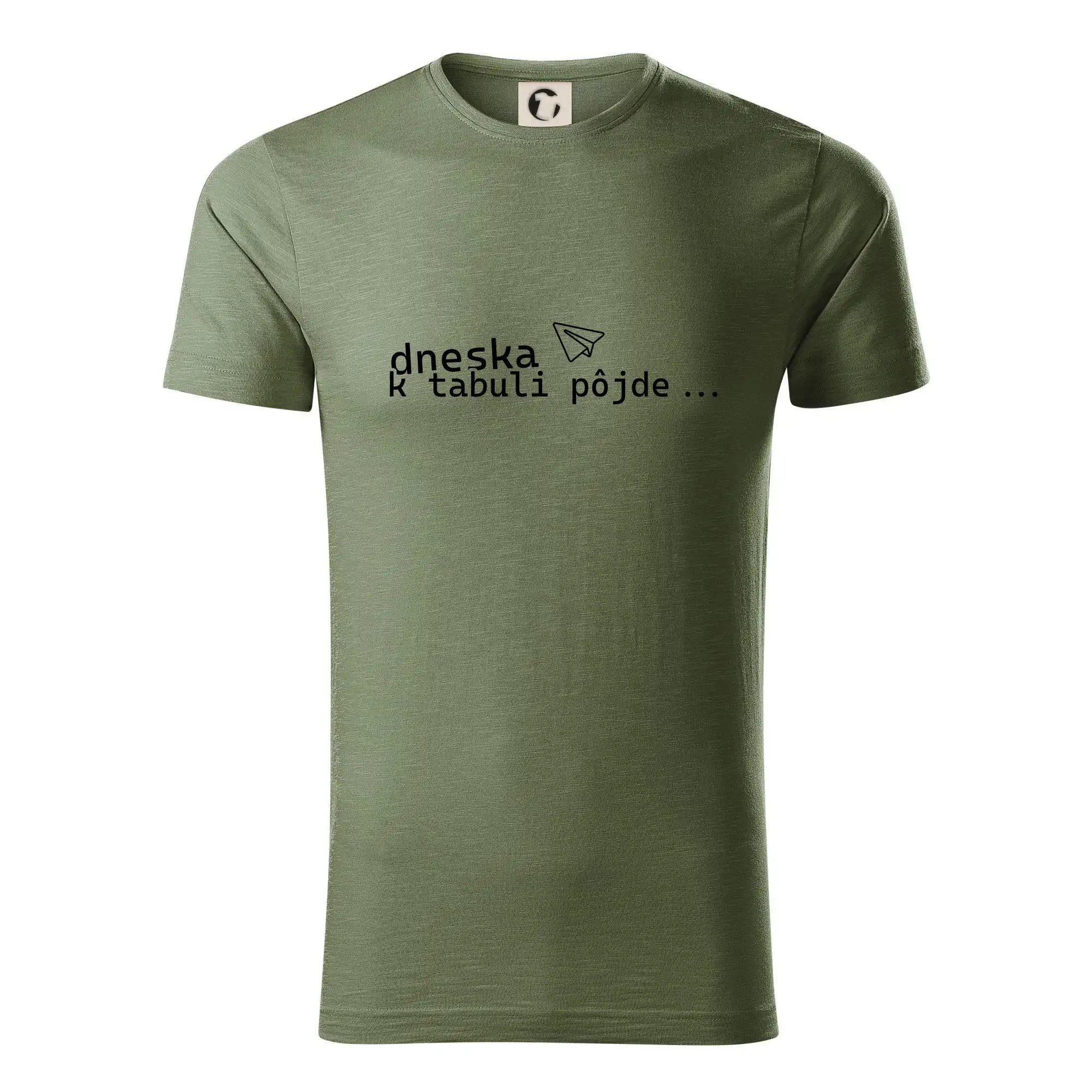 Učiteľské tričká - Dneska k tabuli pôjde - Tričko z organickej bavlny