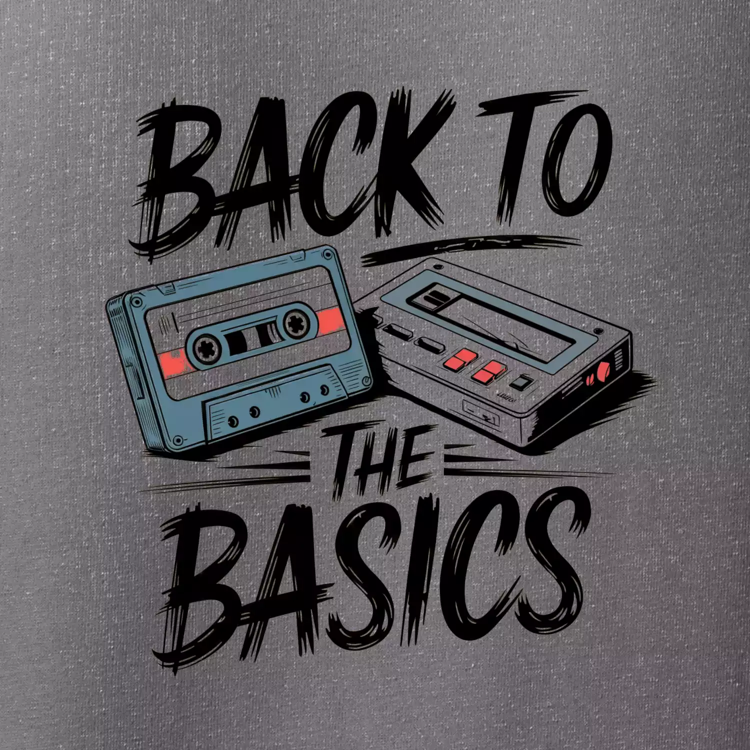 Back to the basics 90s