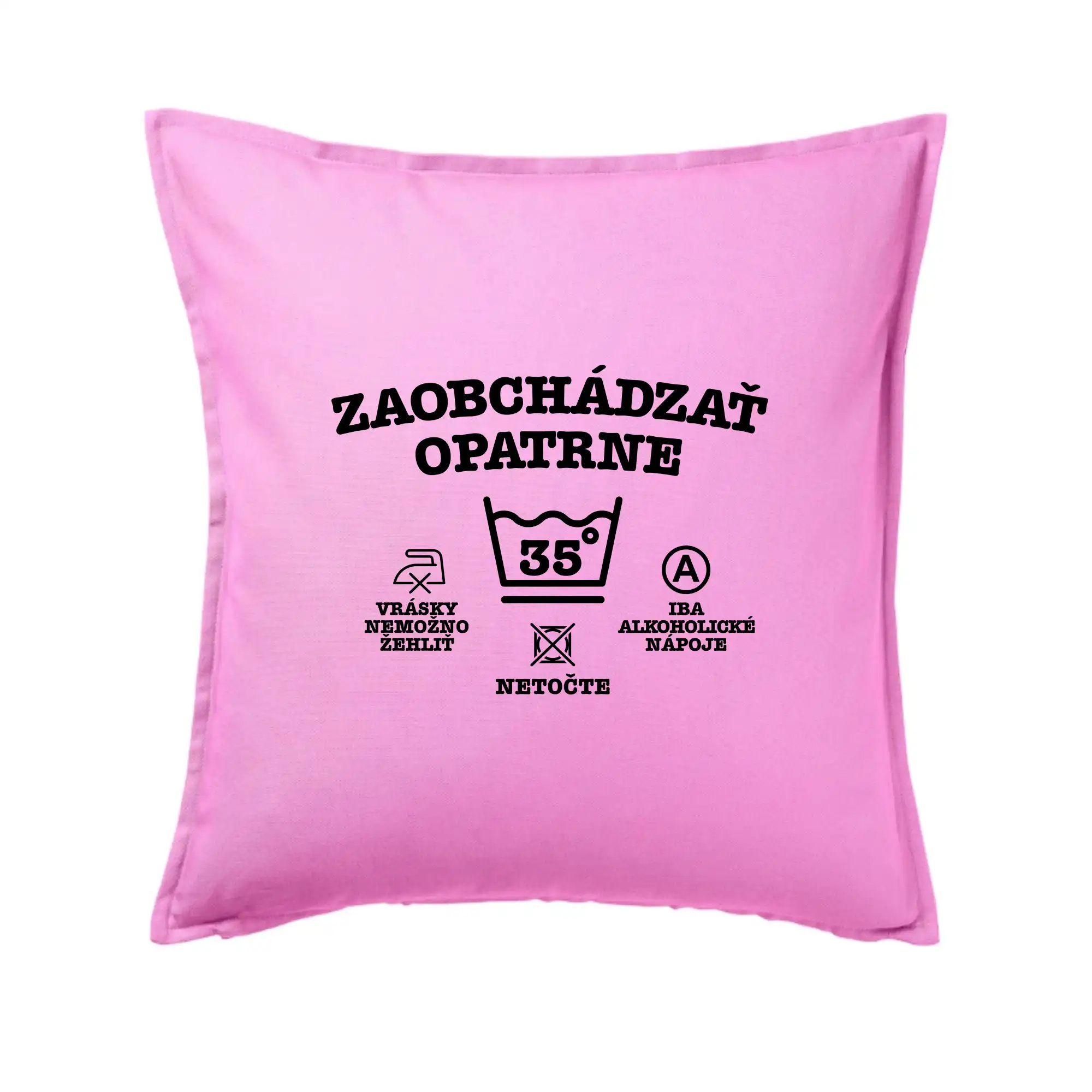 Tričká k narodeninám - Zaobchádzať opatrne 35 - Vankúš 50x50