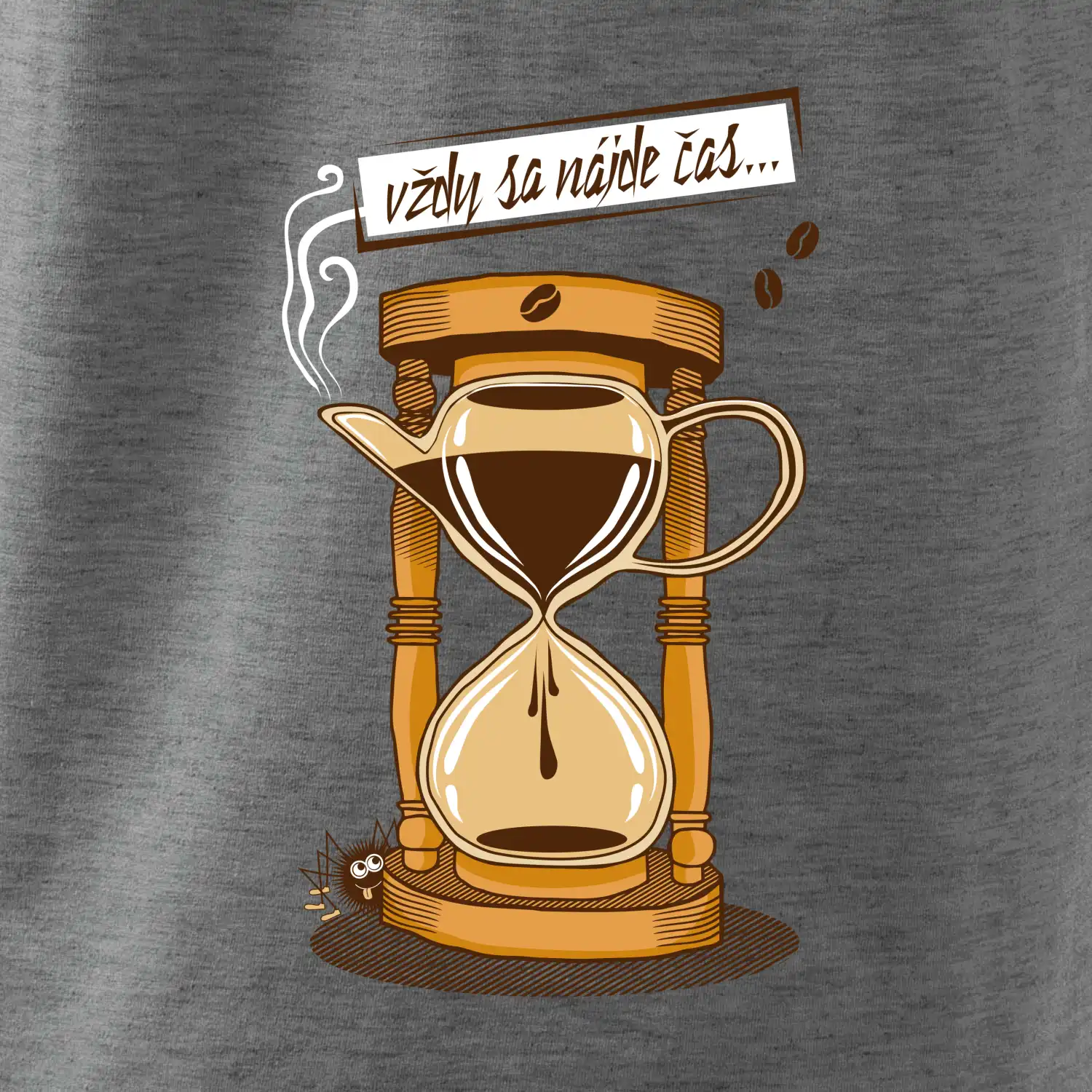 Vždy sa nájde čas na kávu (Pecka design)