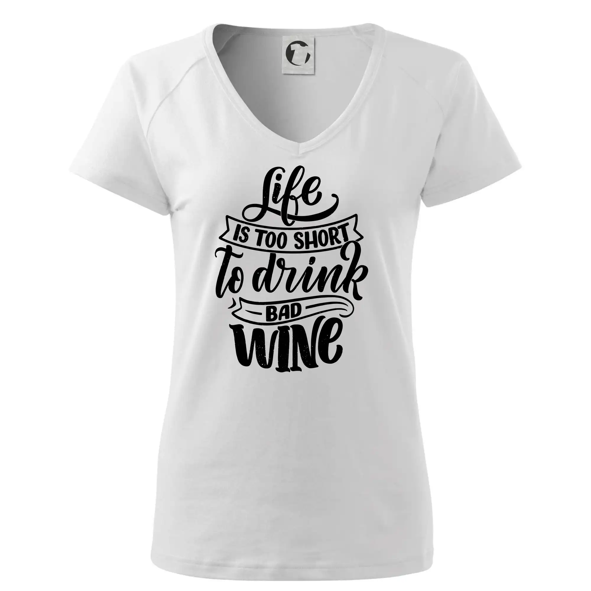 Life is a short to drink bad wine psací