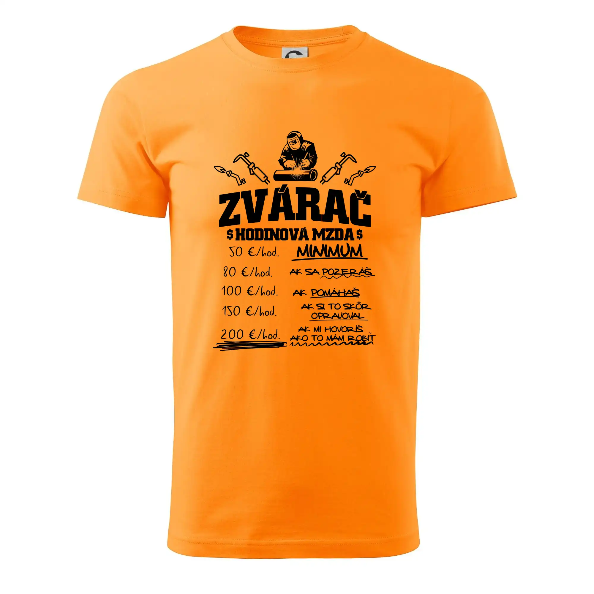 Tričká pre zvárača - Hodinová mzda zvárač - Pánske tričko nižšej gramáže