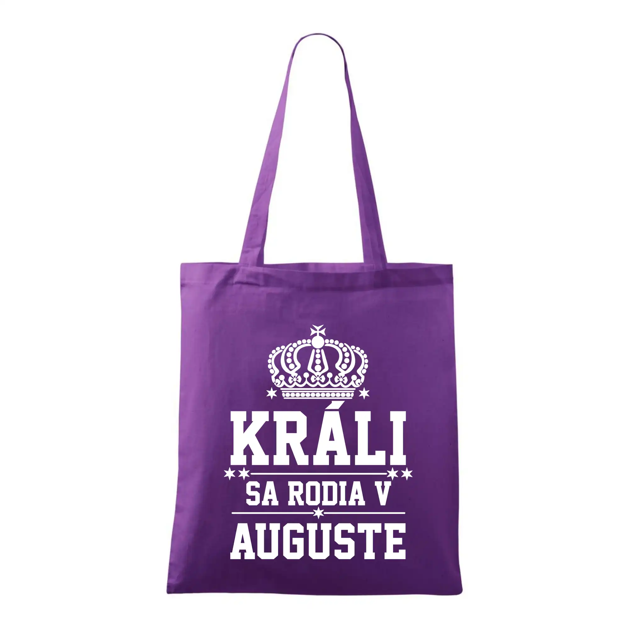 Tričká pre narodených v januáriv auguste - Králi sa rodia v auguste - Taška bavlnená