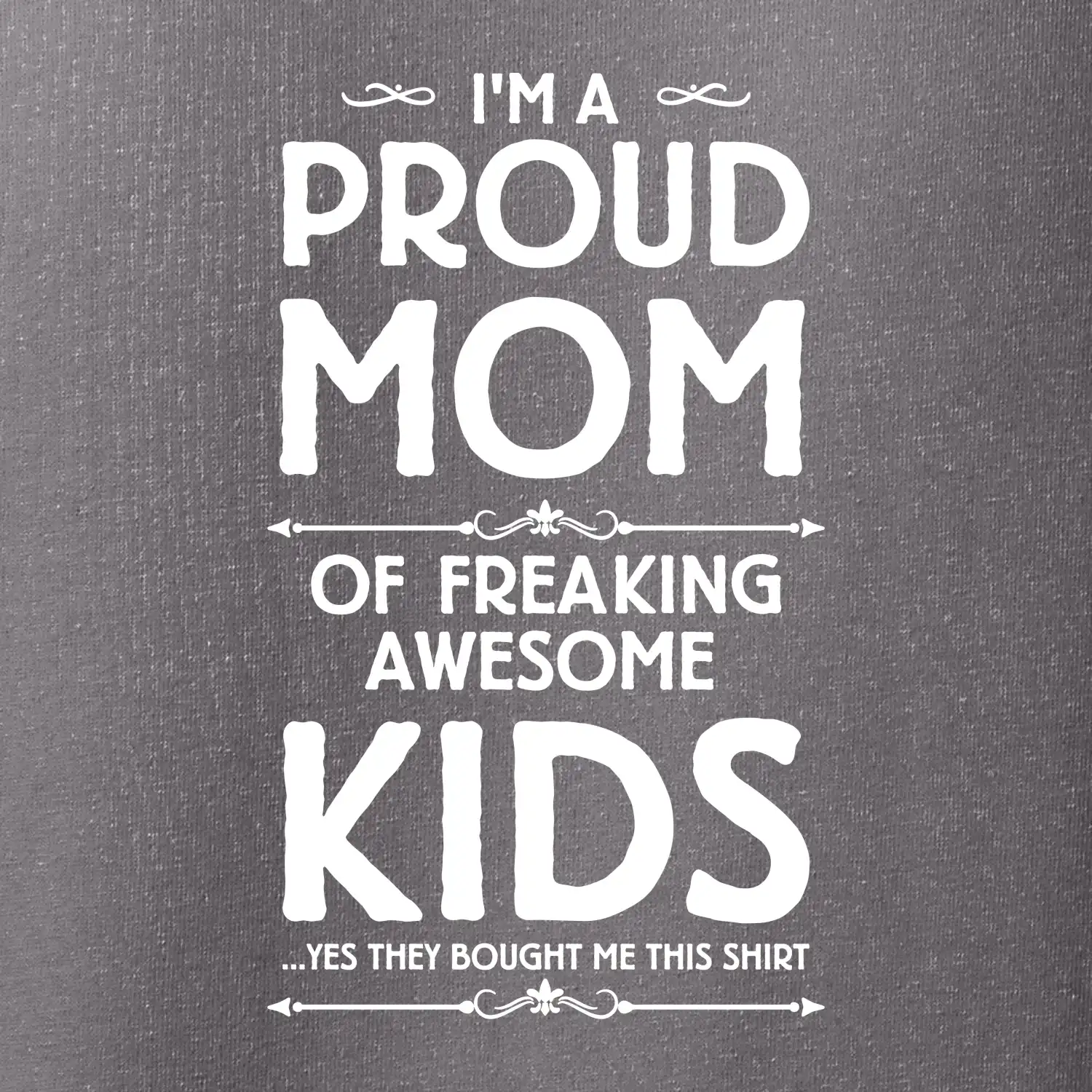 Proud MOM - KIDS