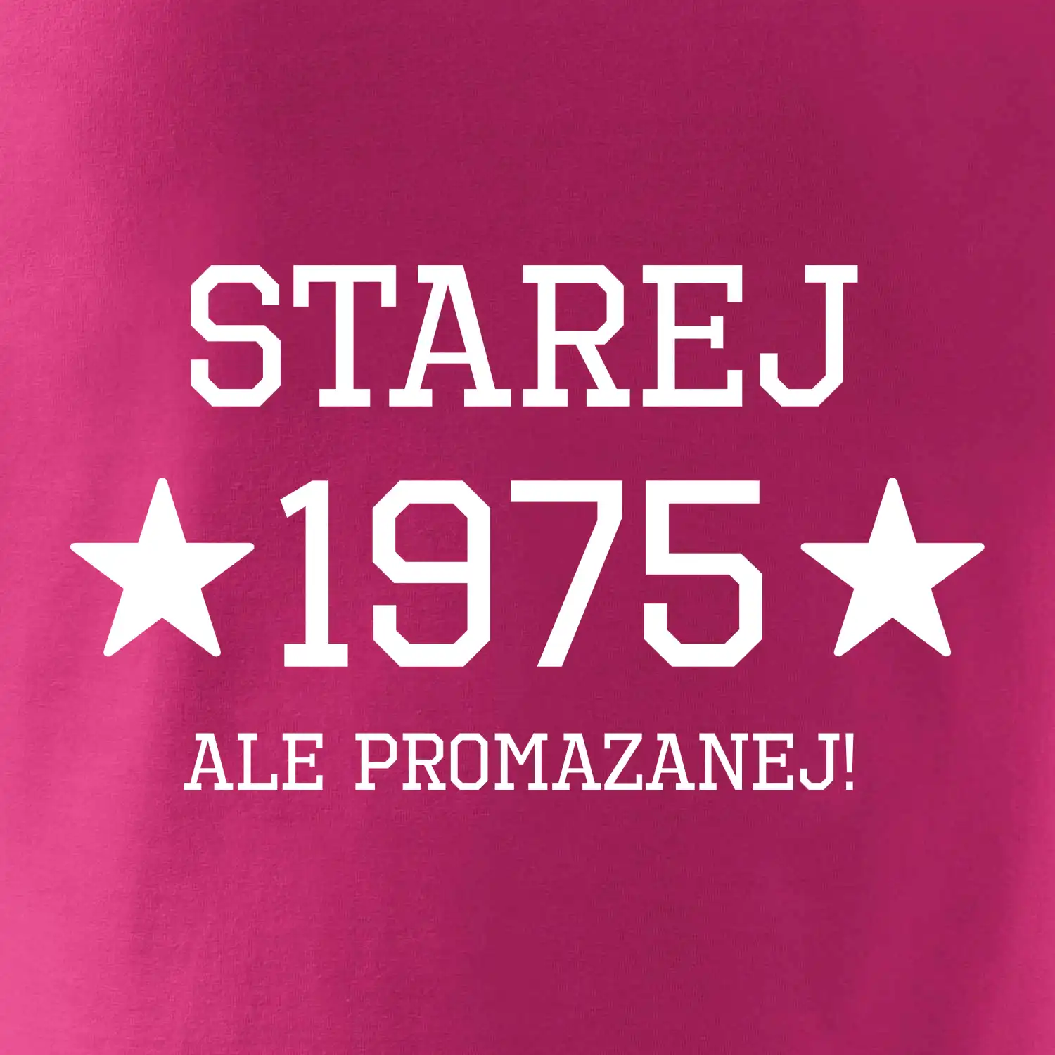 Starej ale promazanej