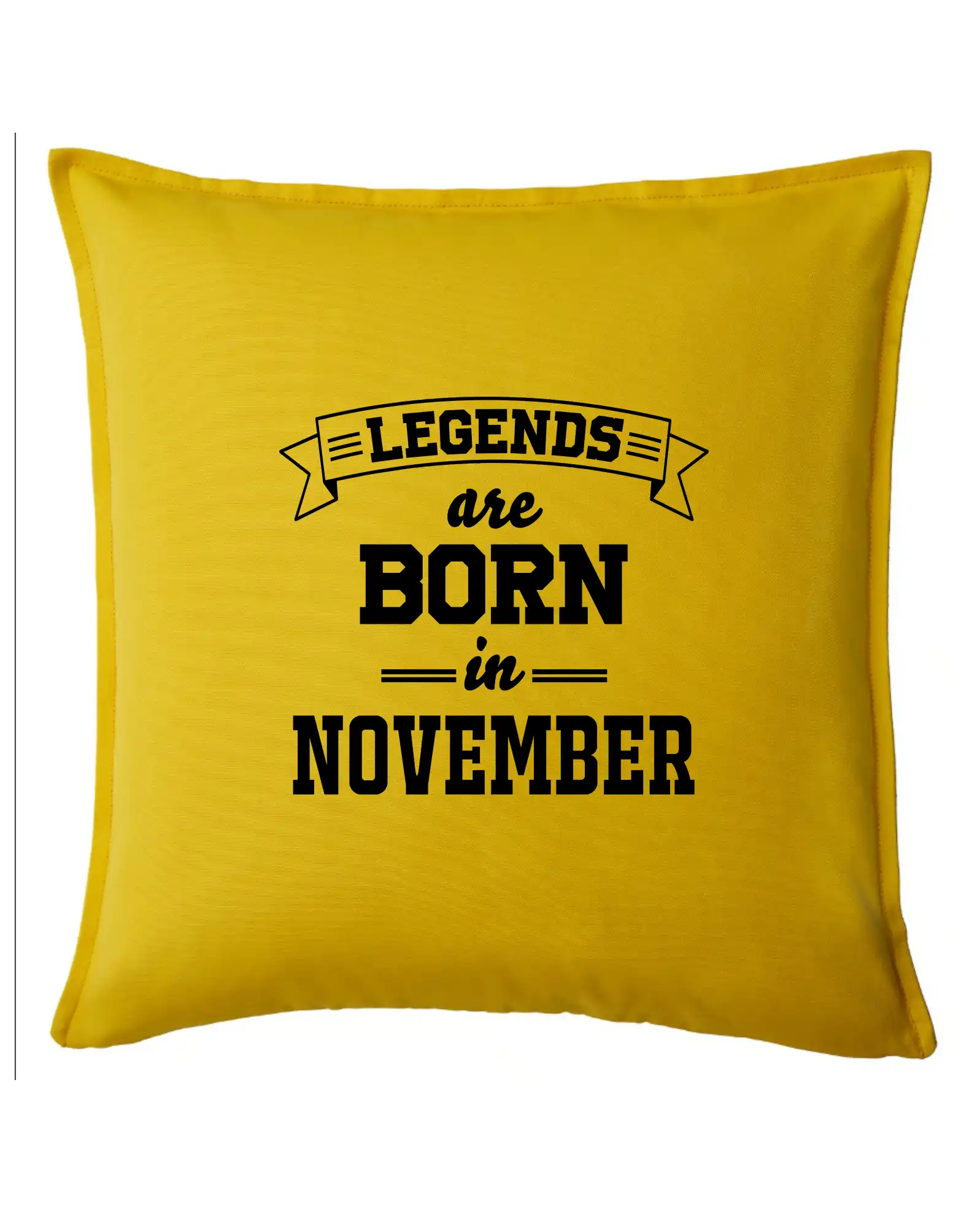 Legends are born in November