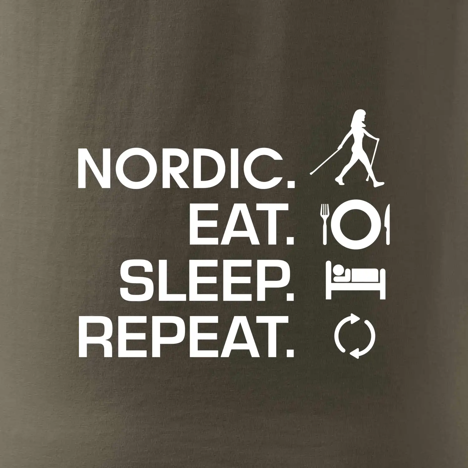 Nordic walking eat sleep