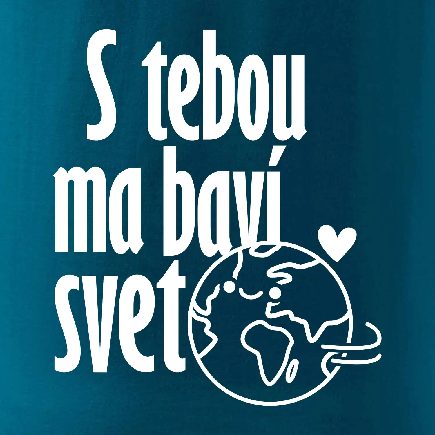 S tebou ma bavi svet SK