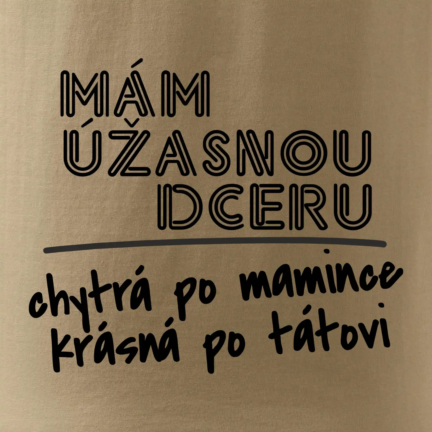 Mám úžasnou dceru