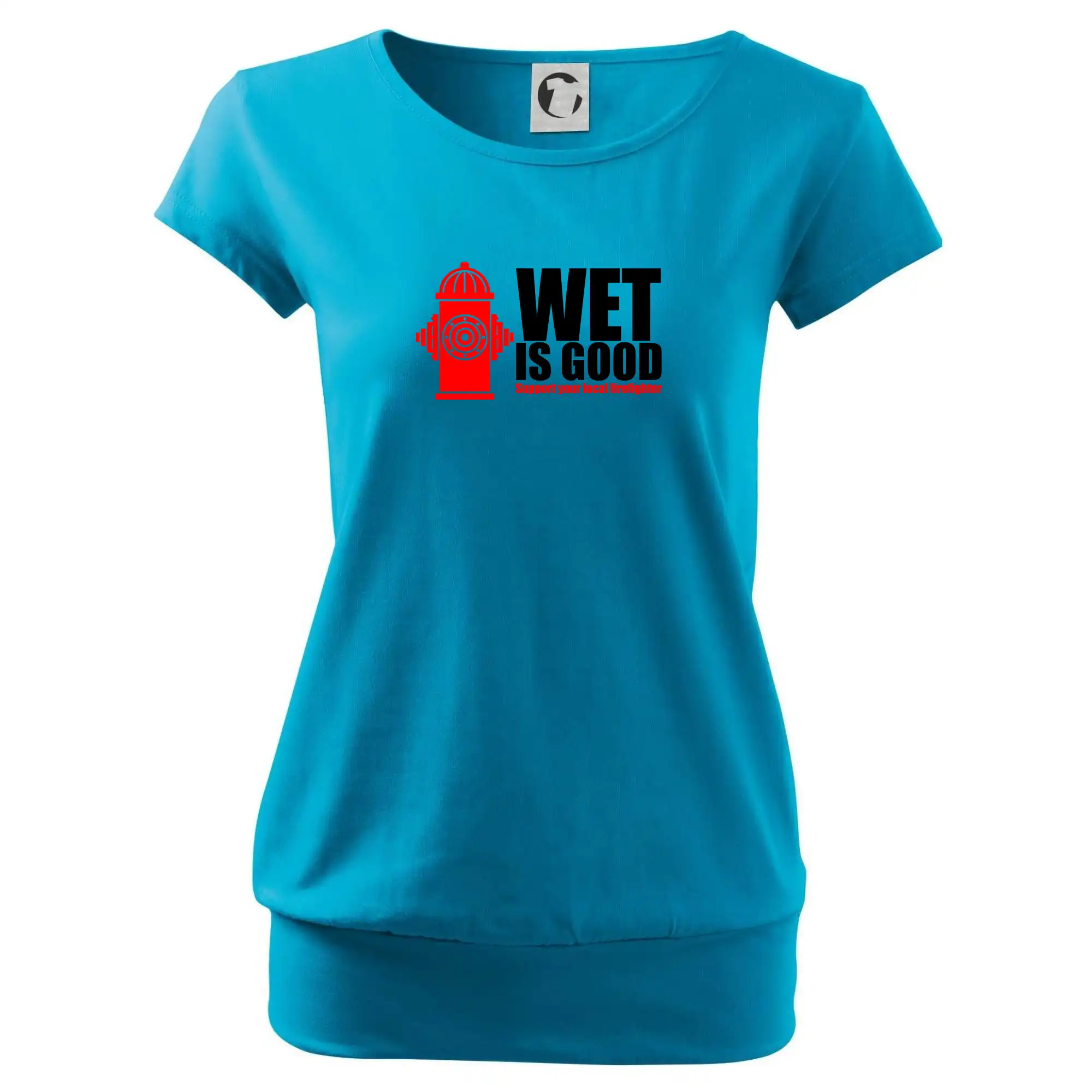 Originálne tričká pre hasičov - Wet is good - Voľné tričko city