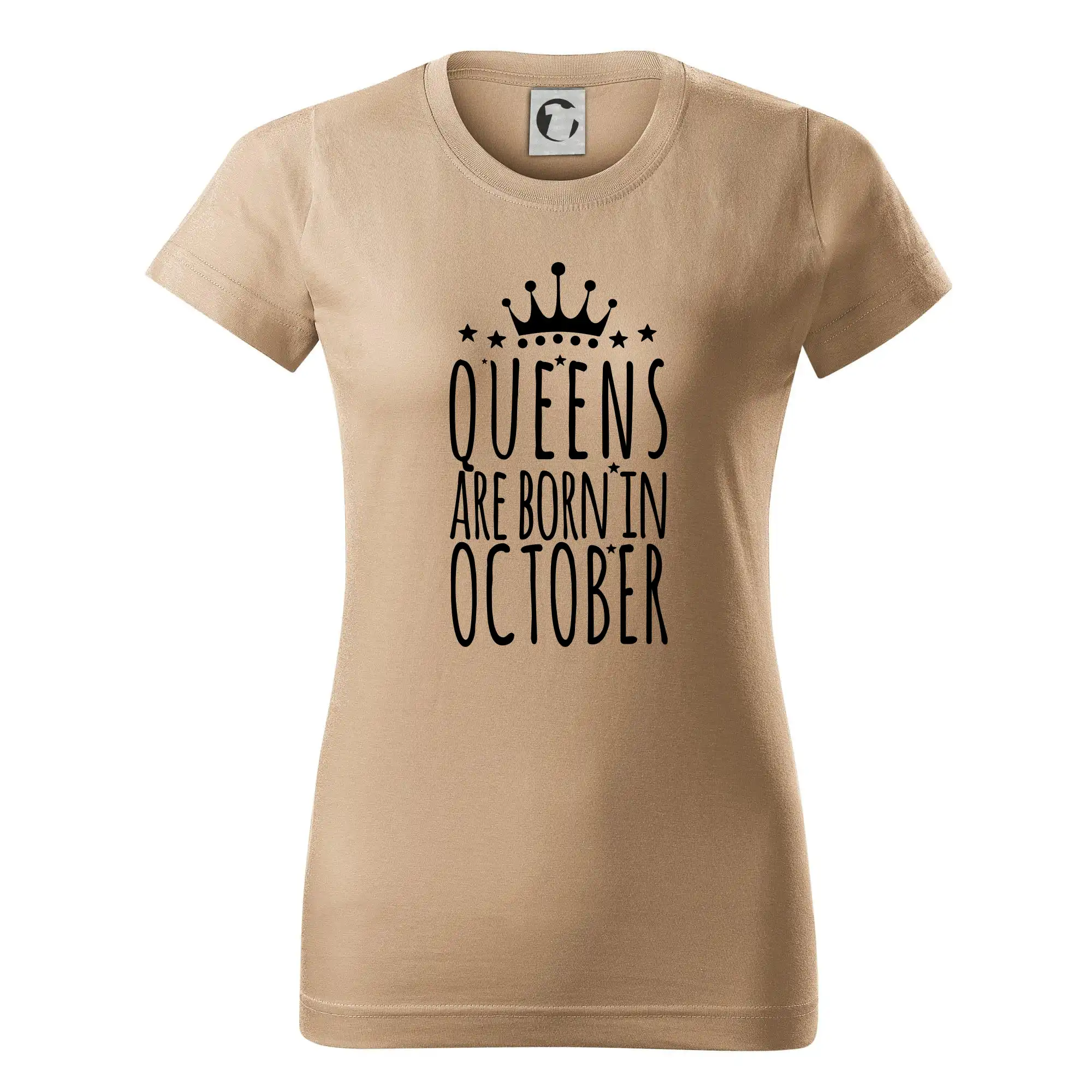 Tričká pre narodených v októbri - Queens are born in October - Dámske tričko basic - ľahko voľnejšie a dlhšie