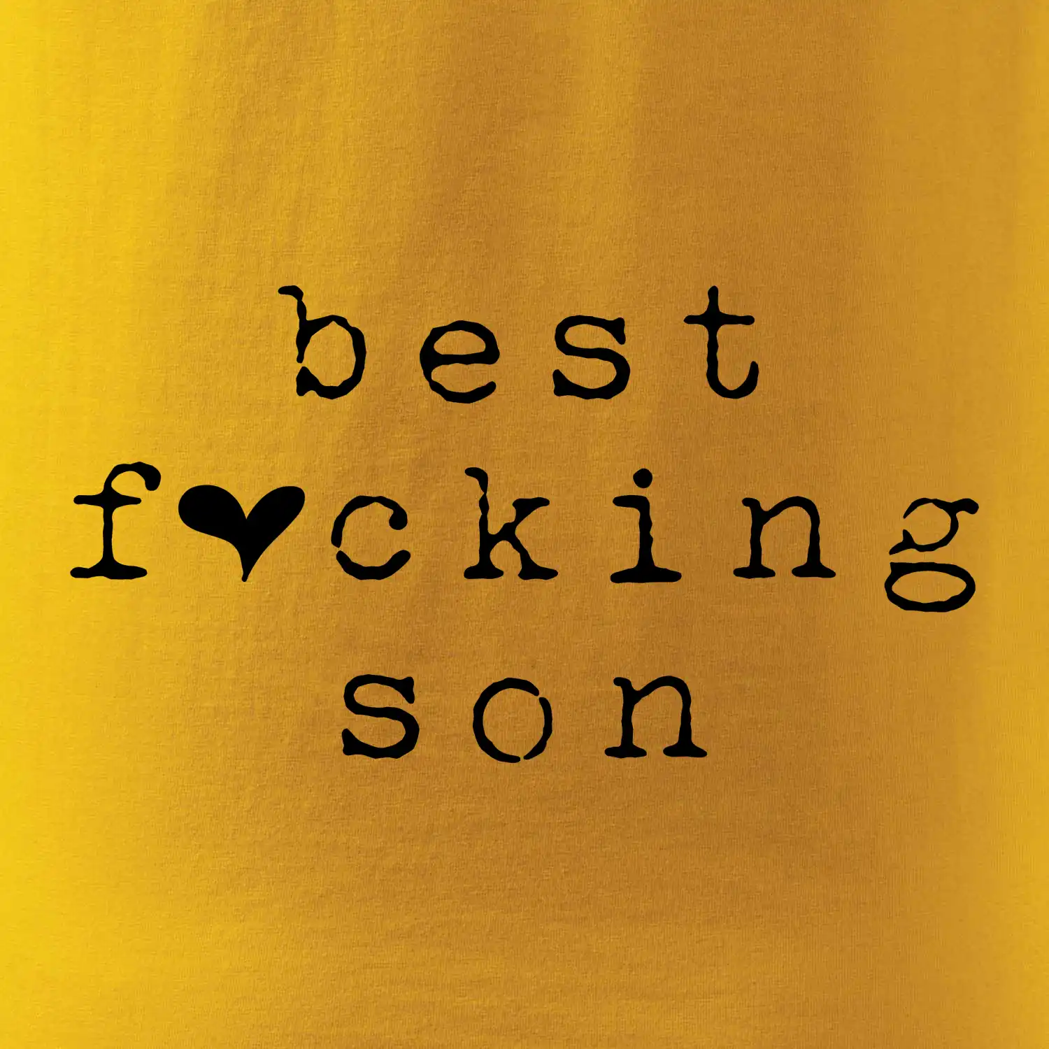 Best fucking son