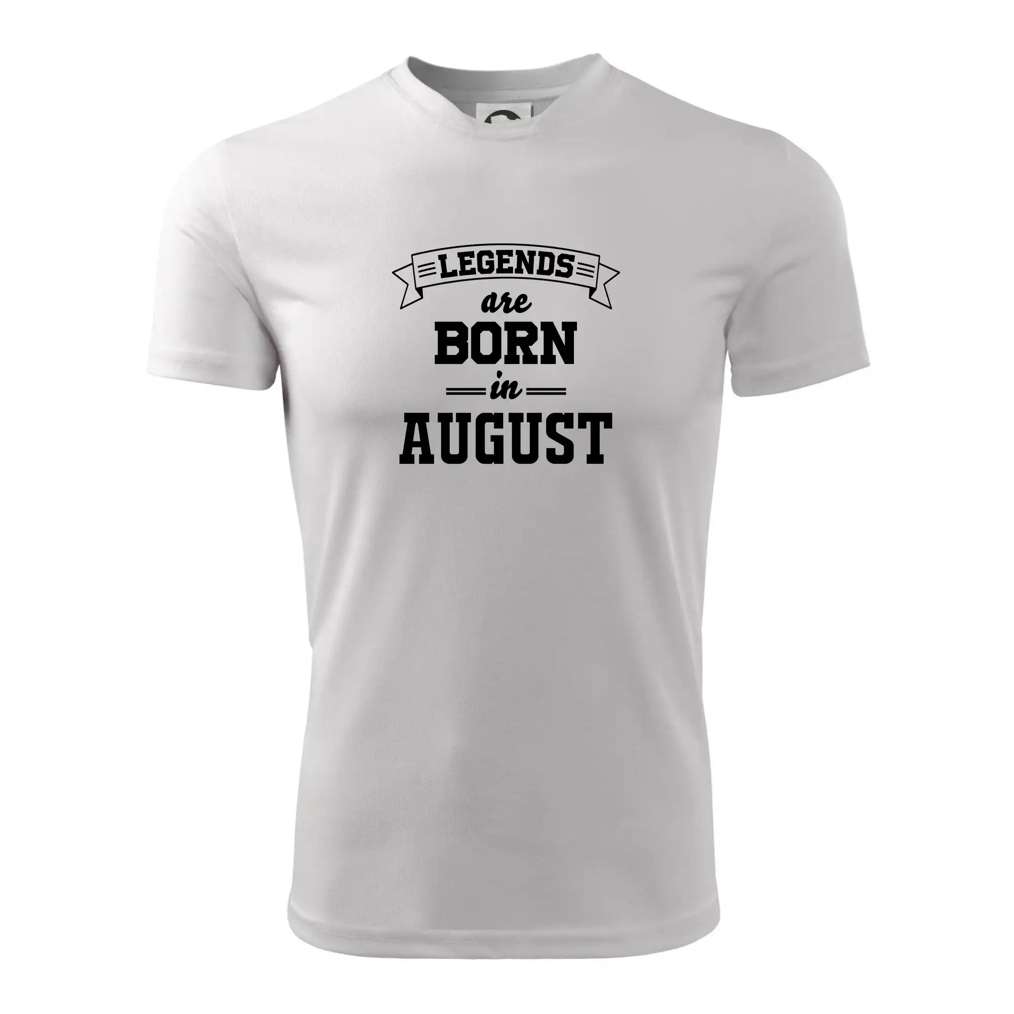 Legends are born in August