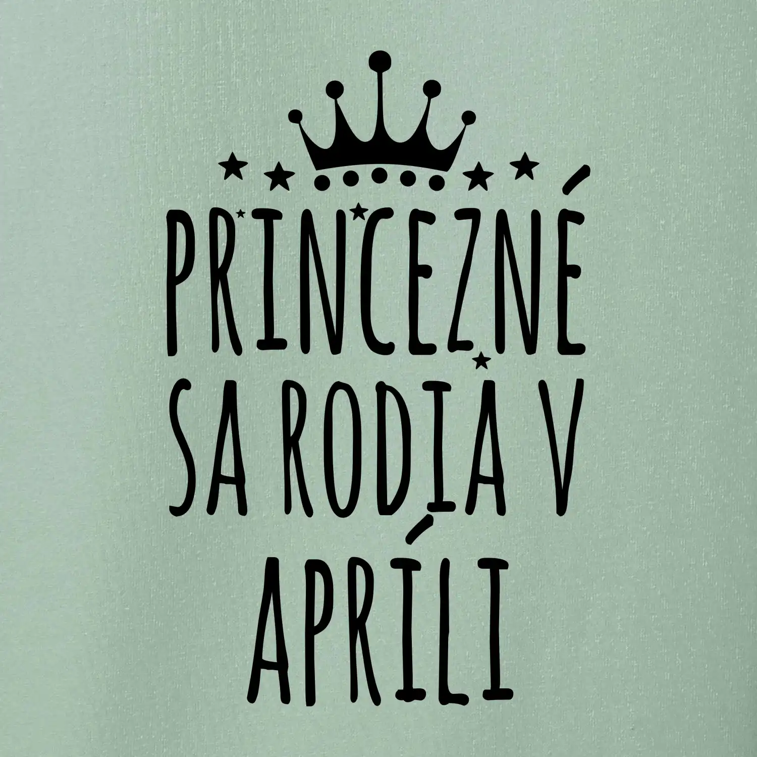 Princezné sa rodia v apríli