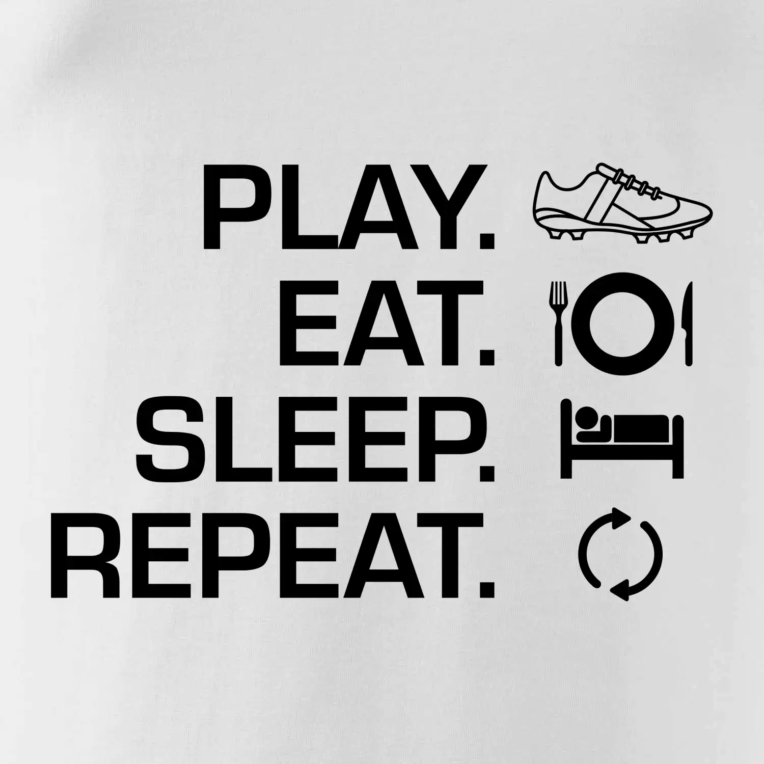 Play Eat Sleep Repeat fotbal