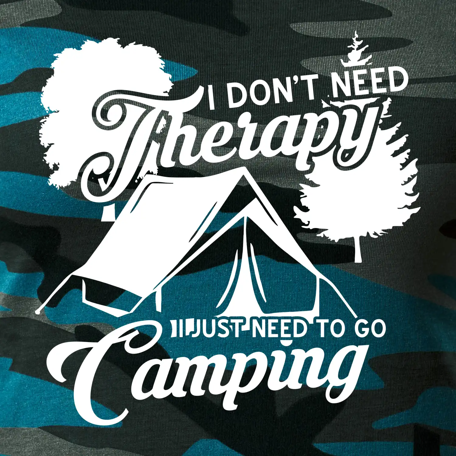 I don't need therapy camping