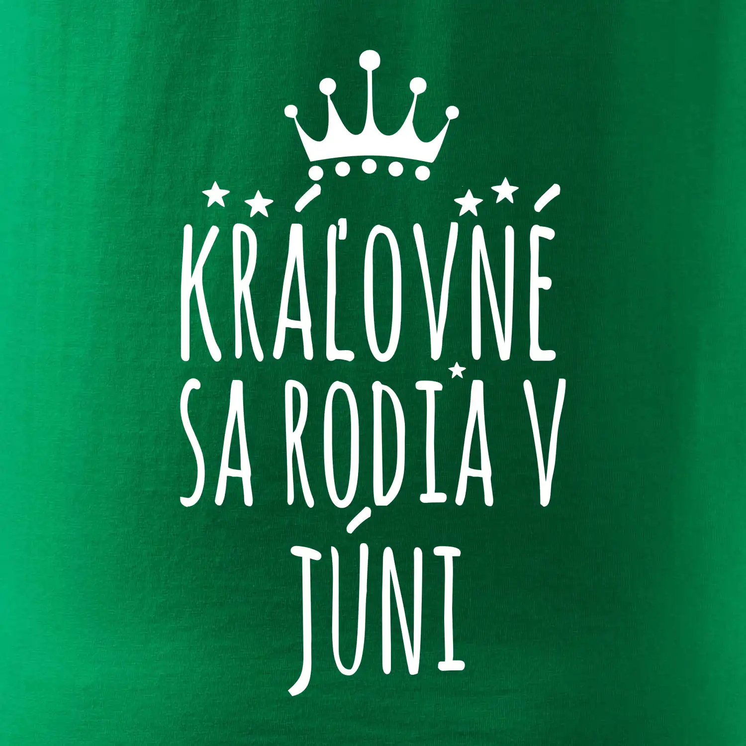 Kráľovné sa rodia v júni