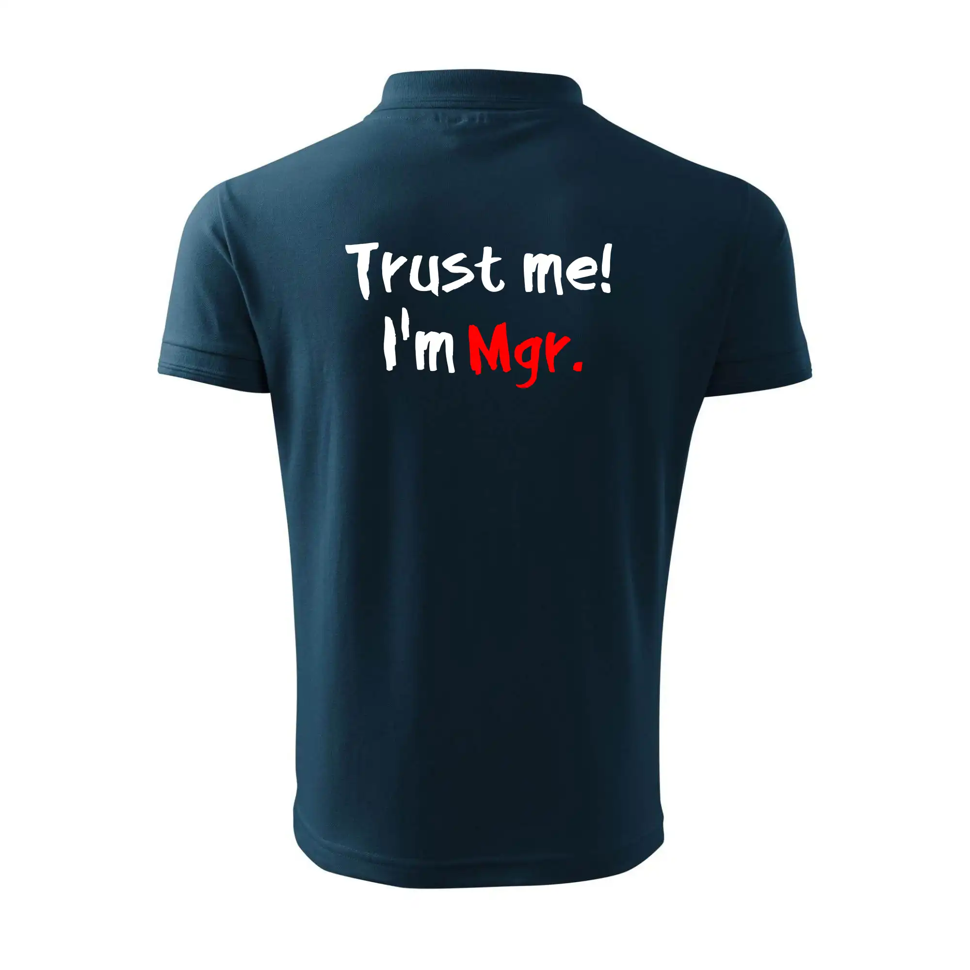 Trust me I´m  Mgr. / Věř mi jsem Magistr.