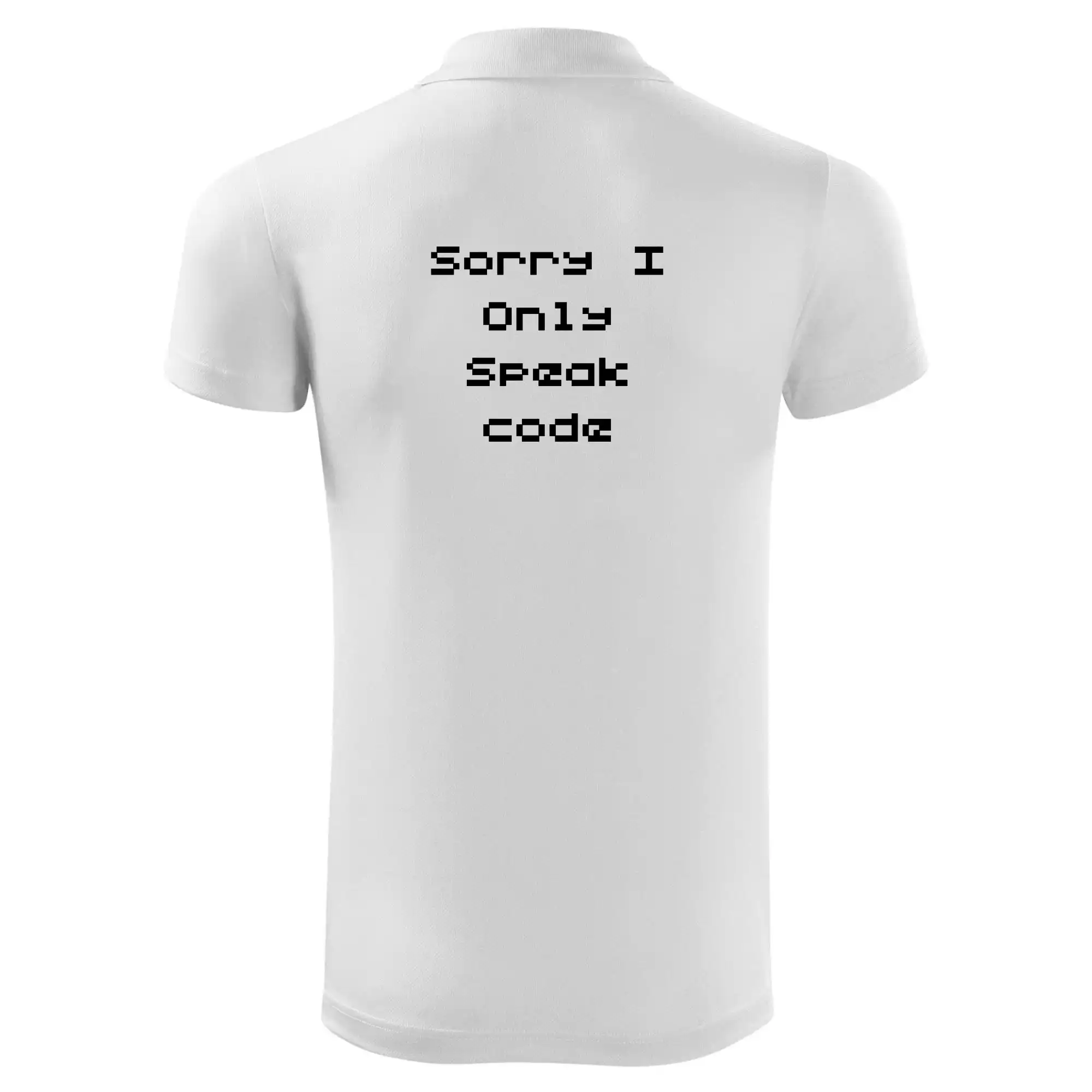 Tričká pre ajťákov - Sorry I Only Speak code - Polokošeľa Victory (športové)