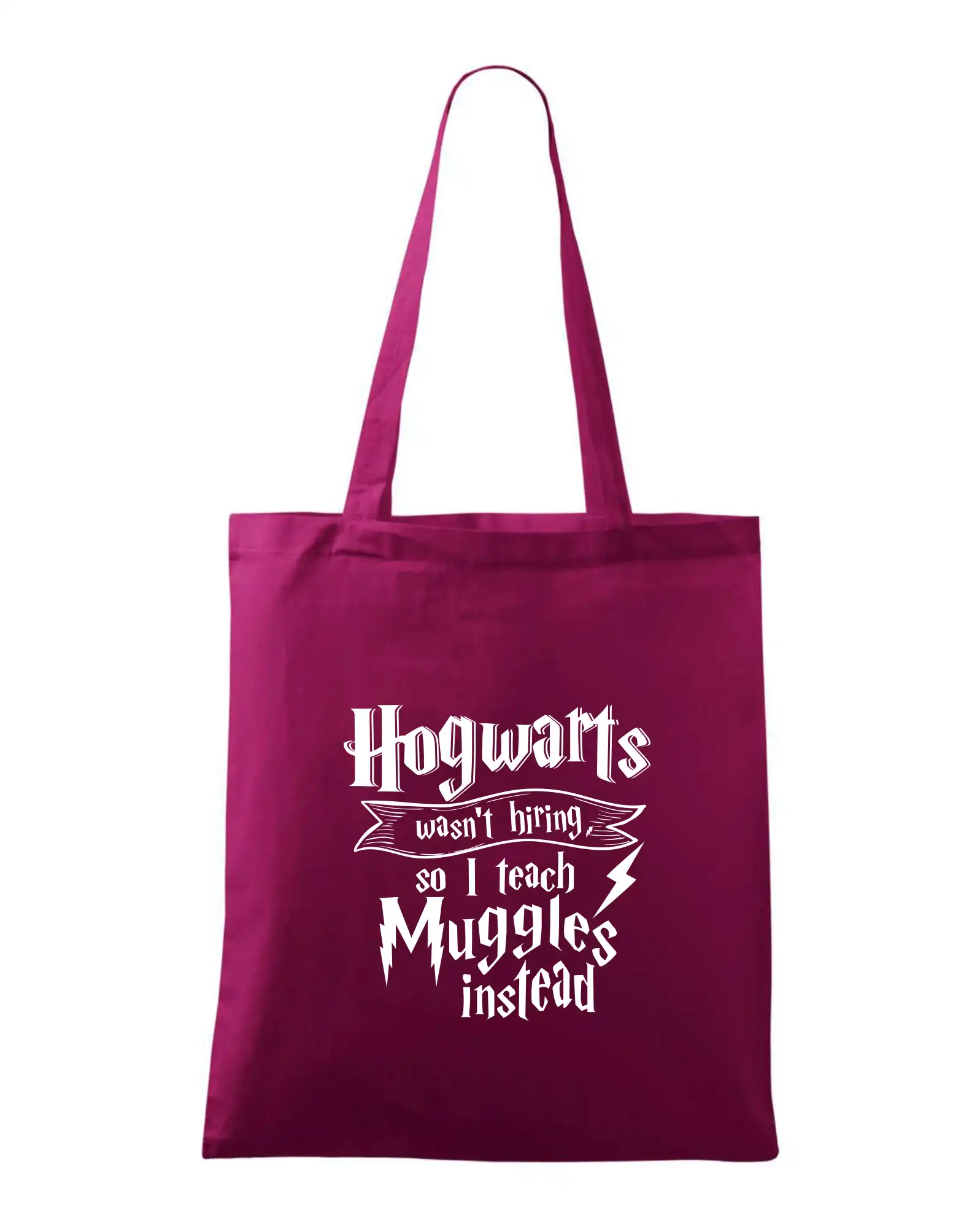 Filmové tričká - Harry - Hogwarts wasn’t hiring, so I teach Muggles instead - Taška bavlnená