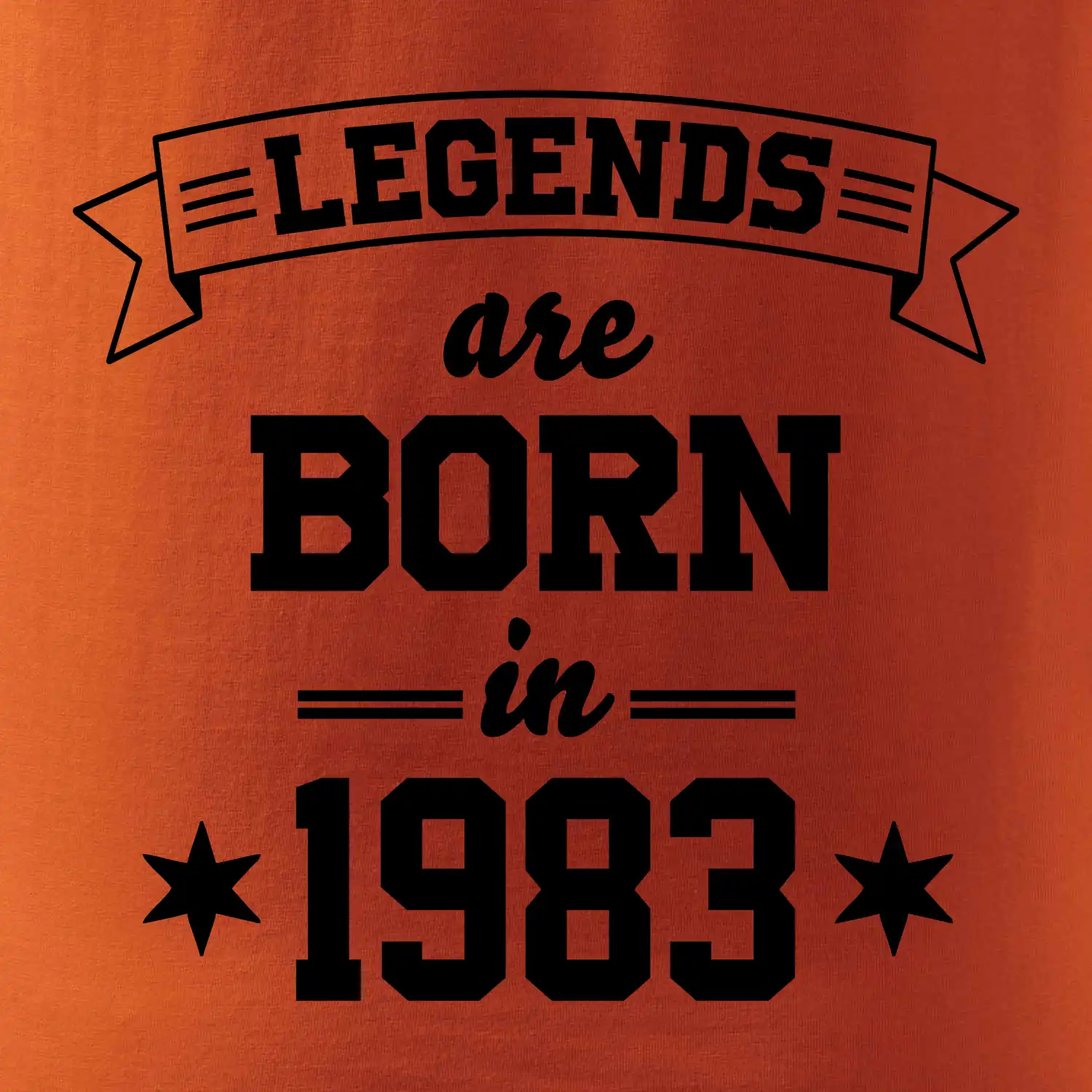 Legends are born in 1983