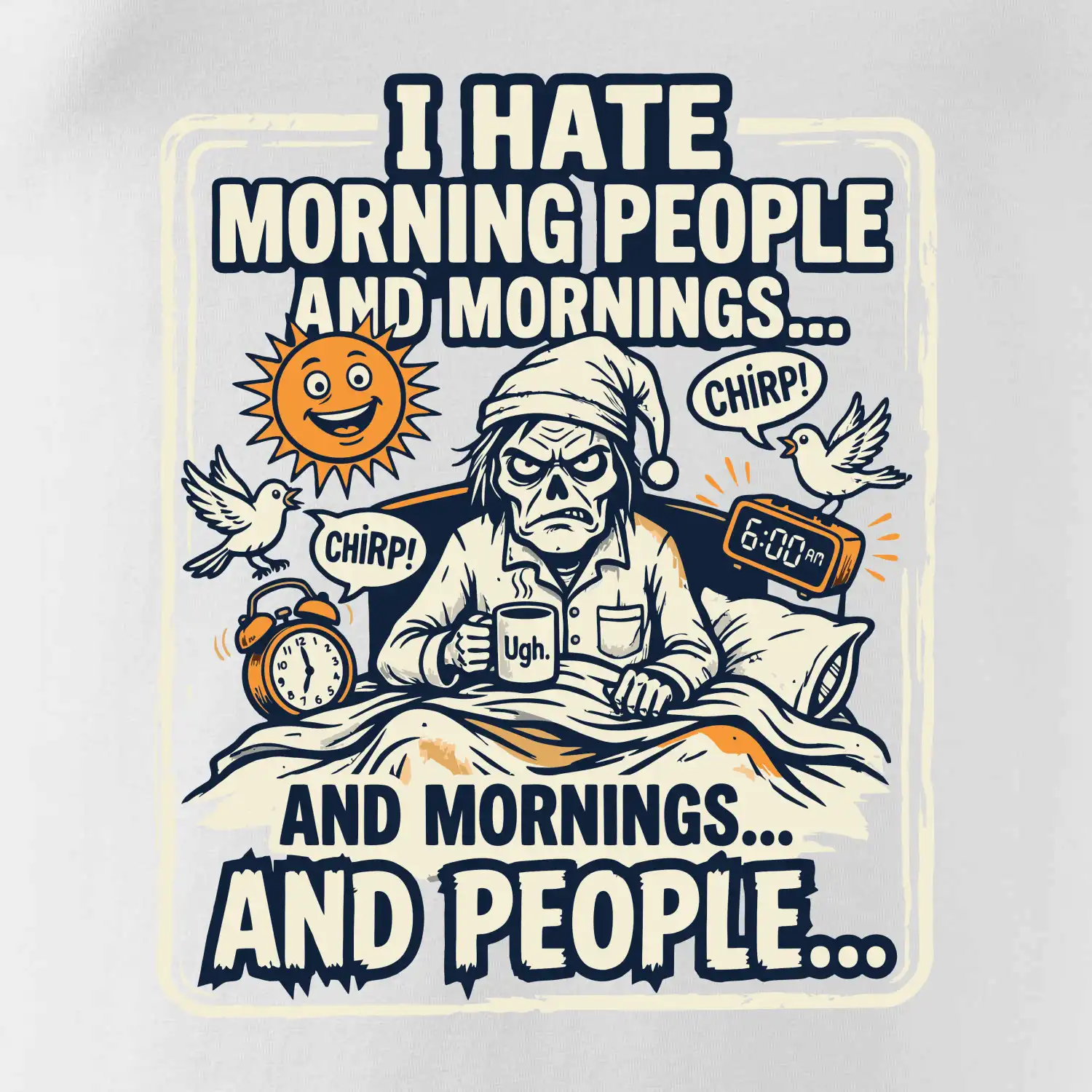 i hate morning people and mornings.... and people... - barevný obrázek
