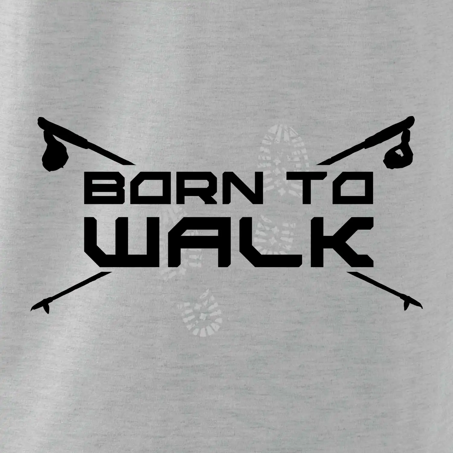 Born to walk