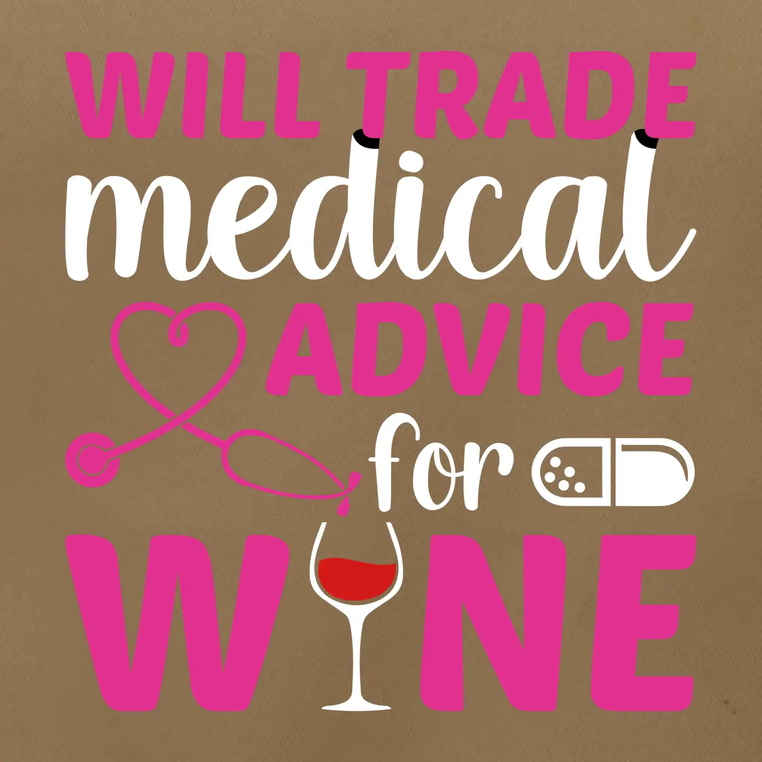 Will trade medical advice for wine
