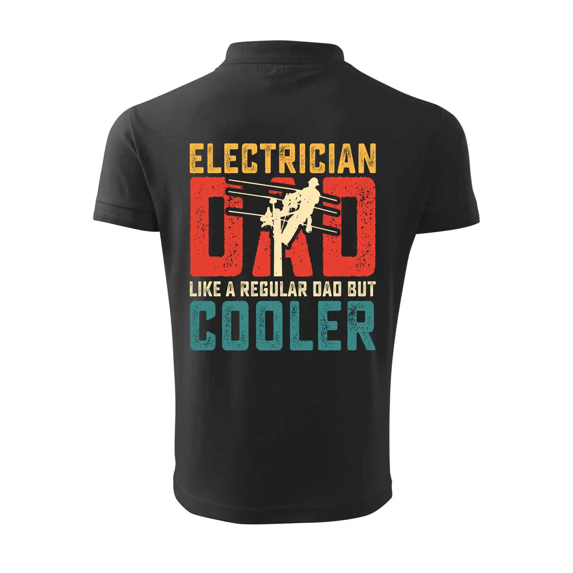 Electrician dad like a regular dad but cooler