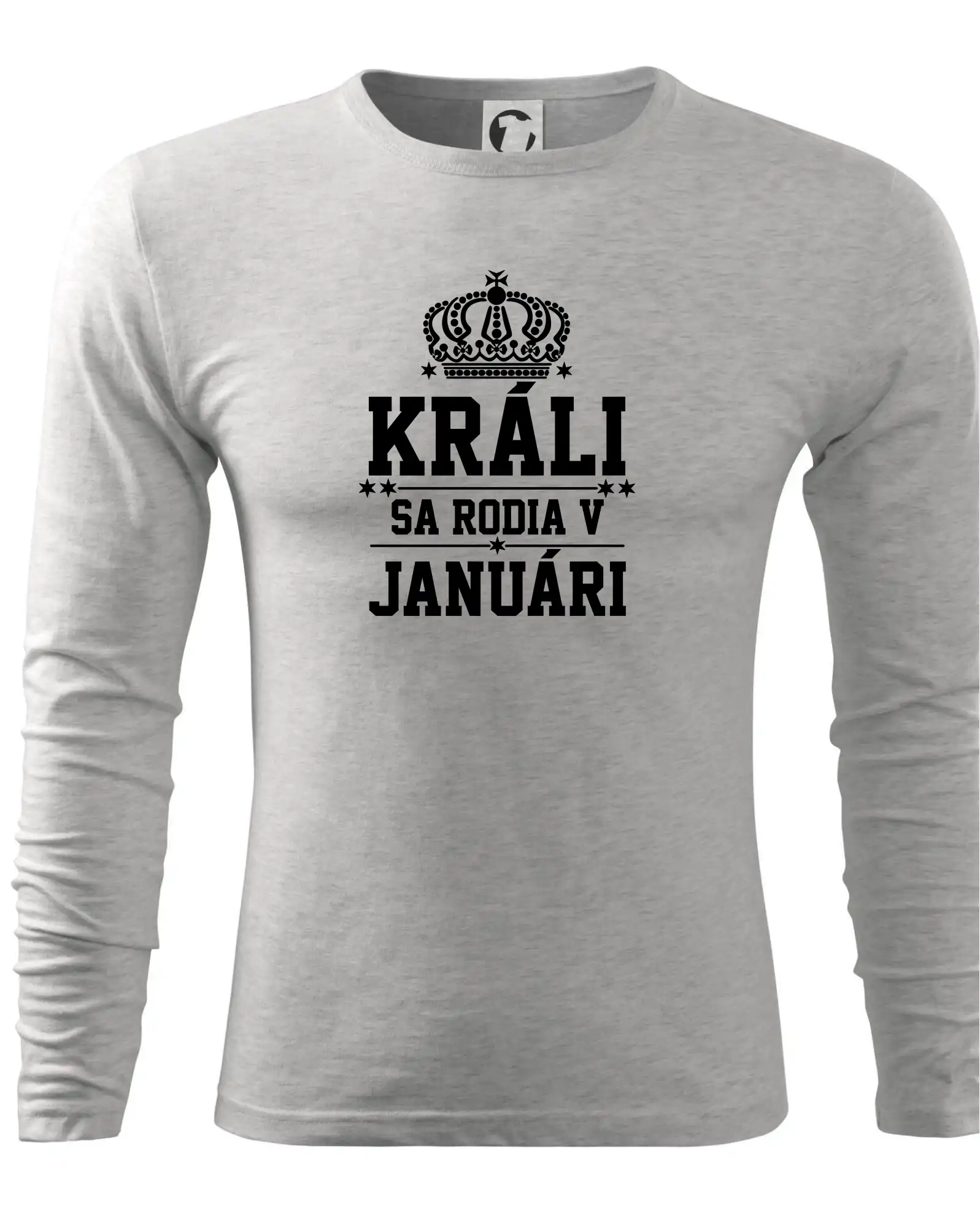 Tričká pre narodených v januári - Králi sa rodia v januáry - Tričko s dlhým rukávom FIT-T long sleeve