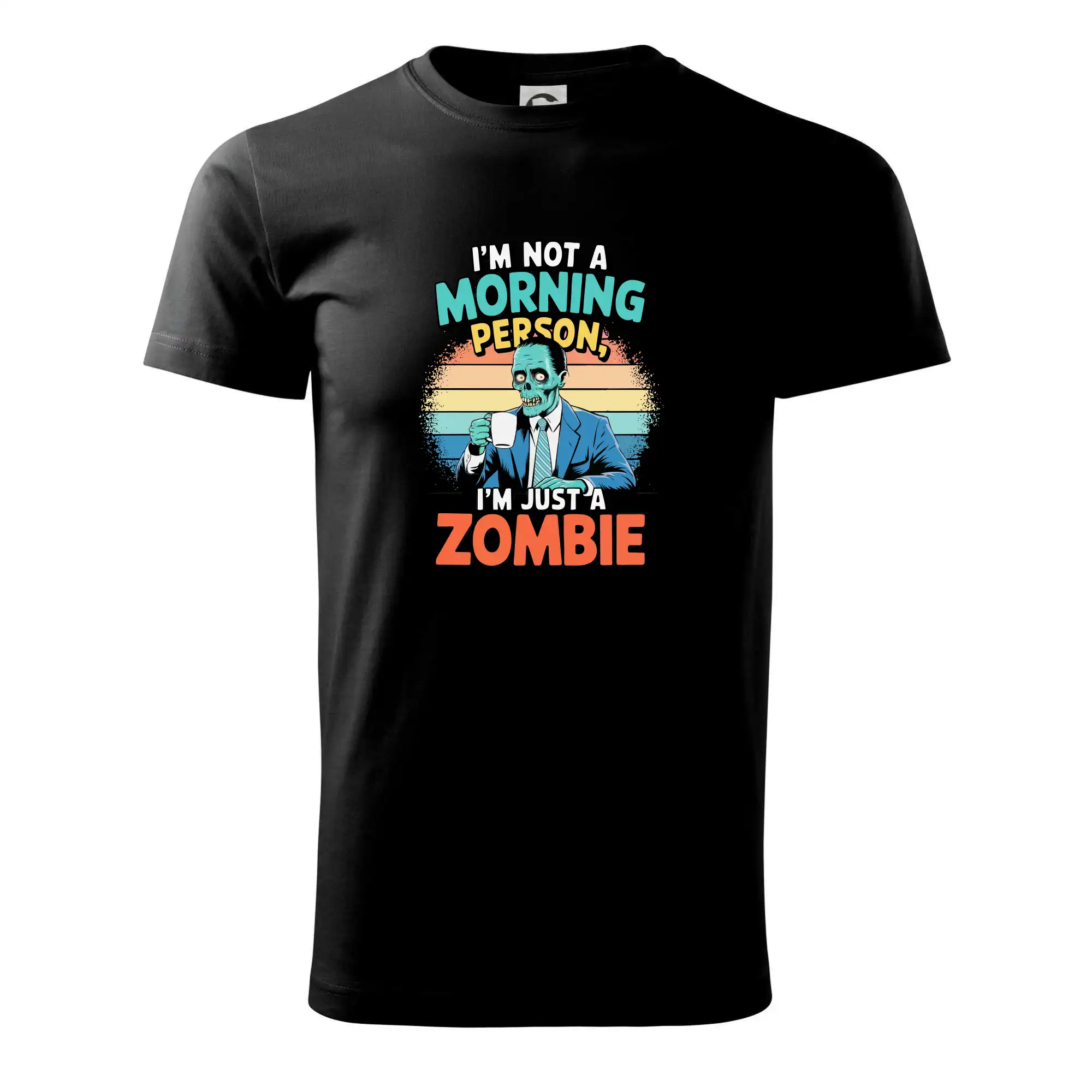 Ostatné nápisy - I'm not a morning person, I'm just a zombie - Klasické pánske tričko vyššej gramáže