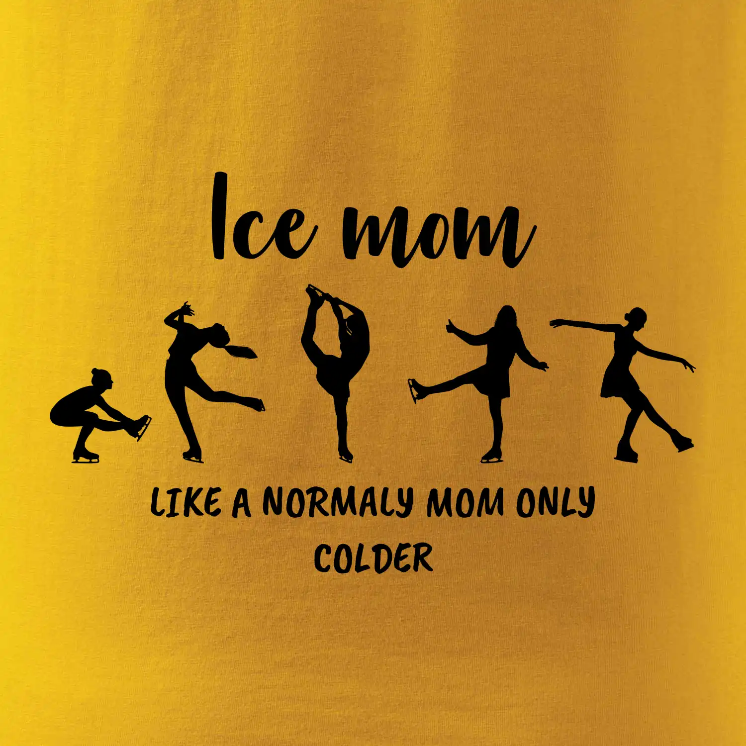 Ice mom - like a normaly mom only colder