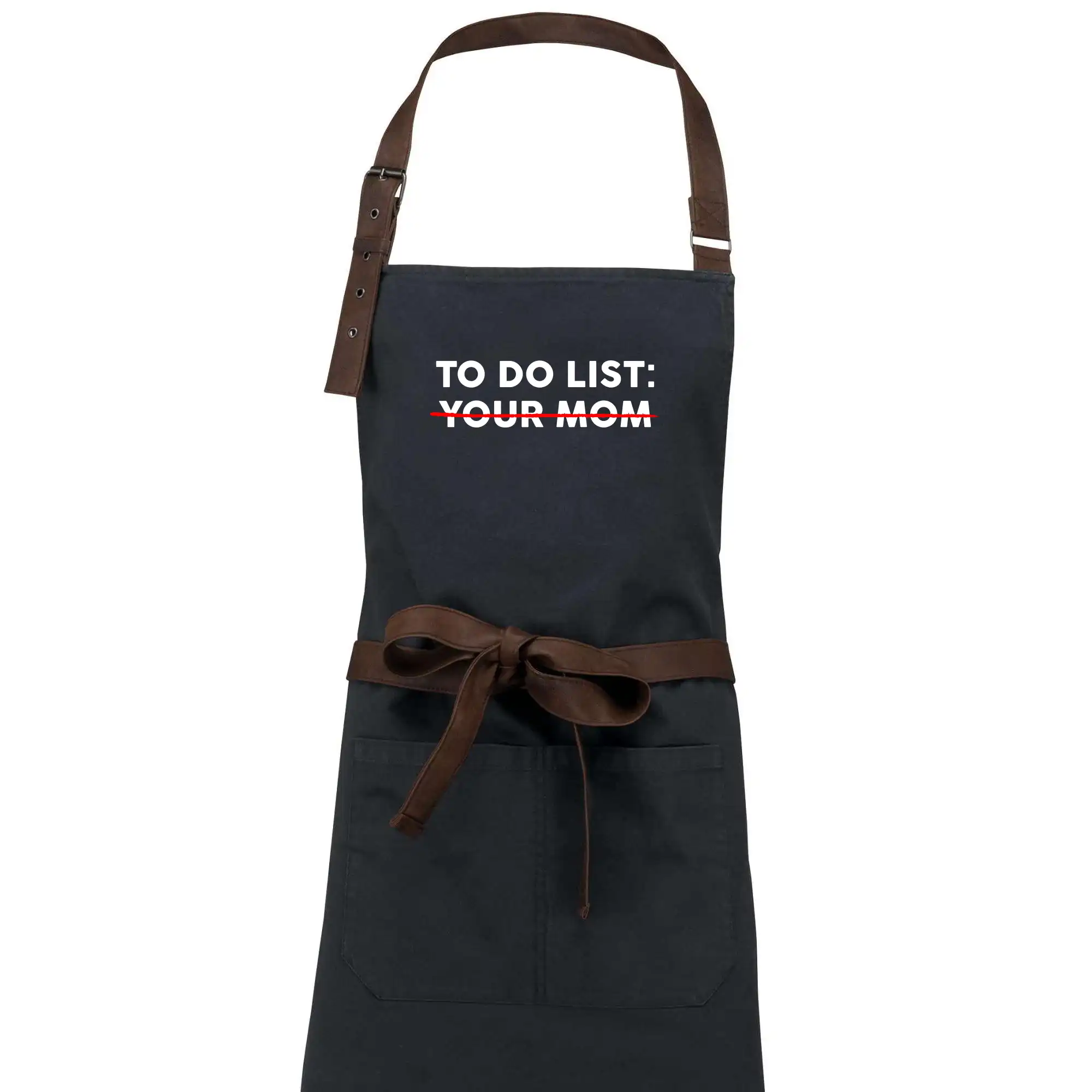 To do list: Your mom