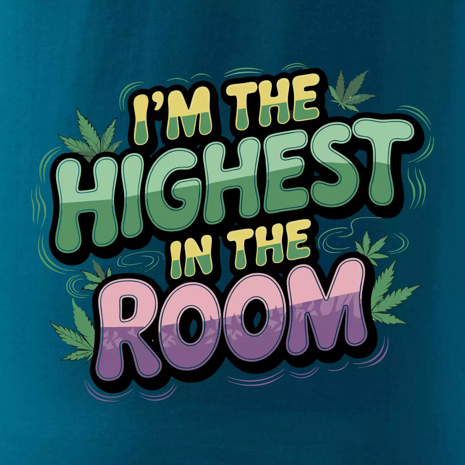 Marihuana - Iam the highest in the room