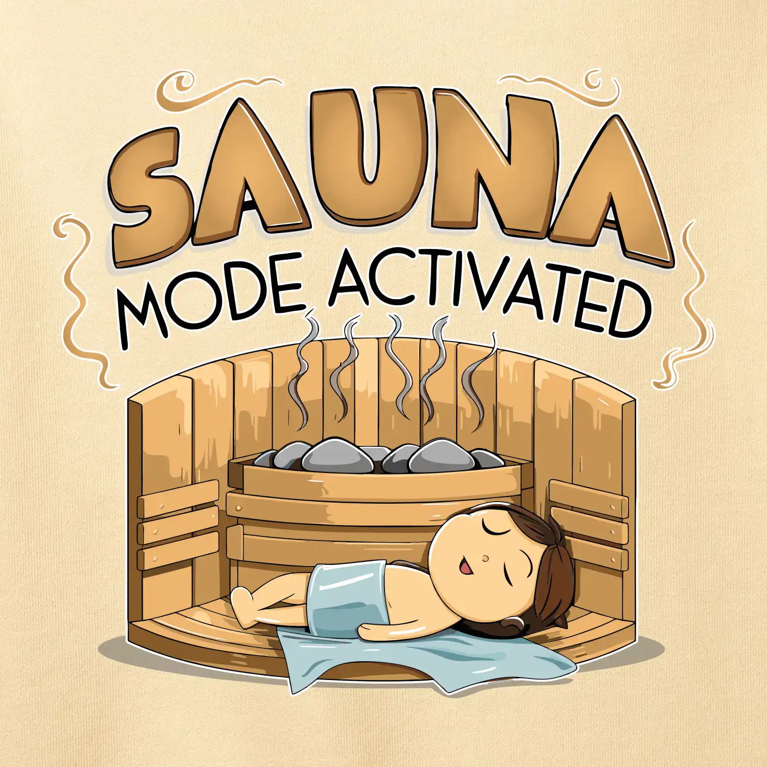 Sauna mode activated