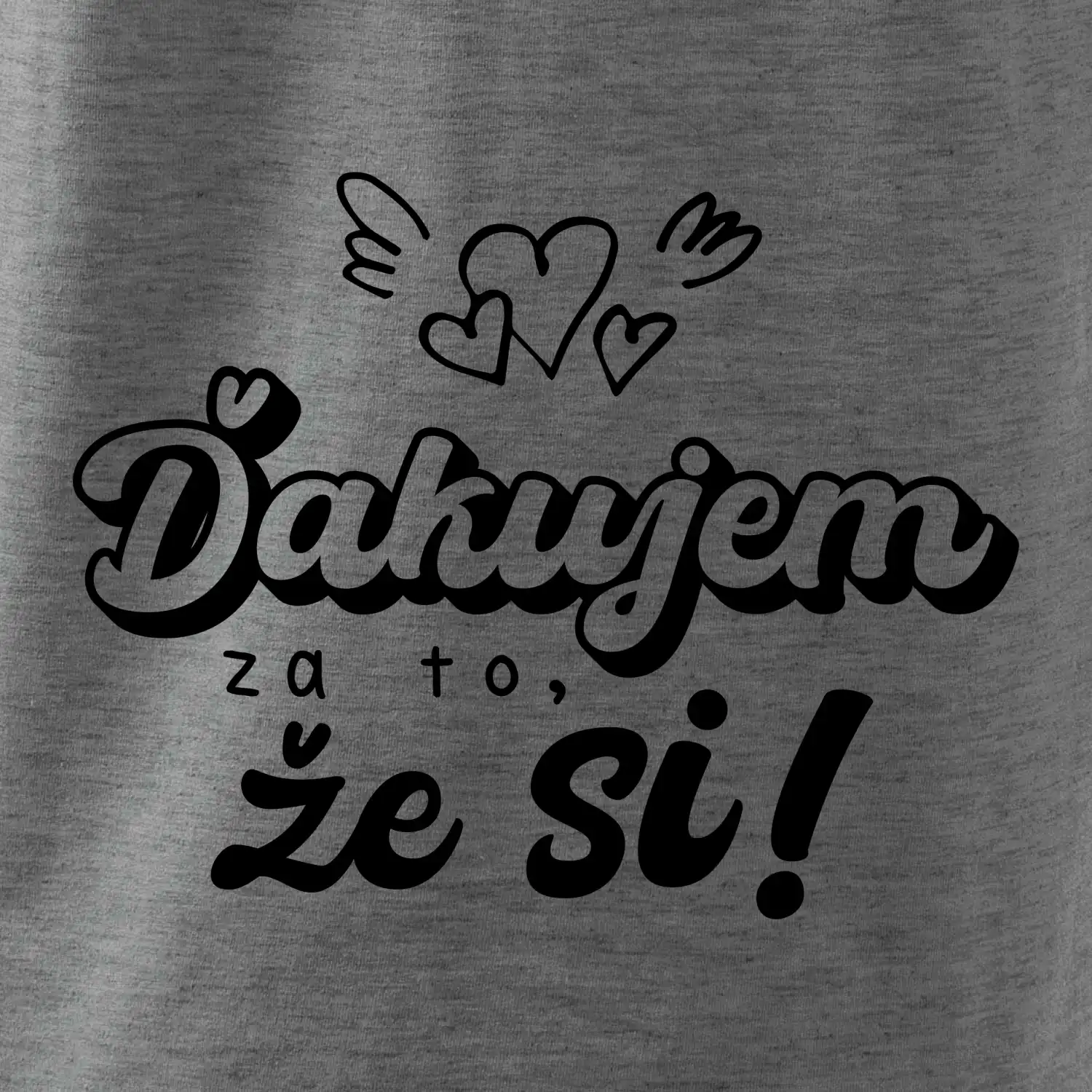 Písacie ďakujem za to, že si