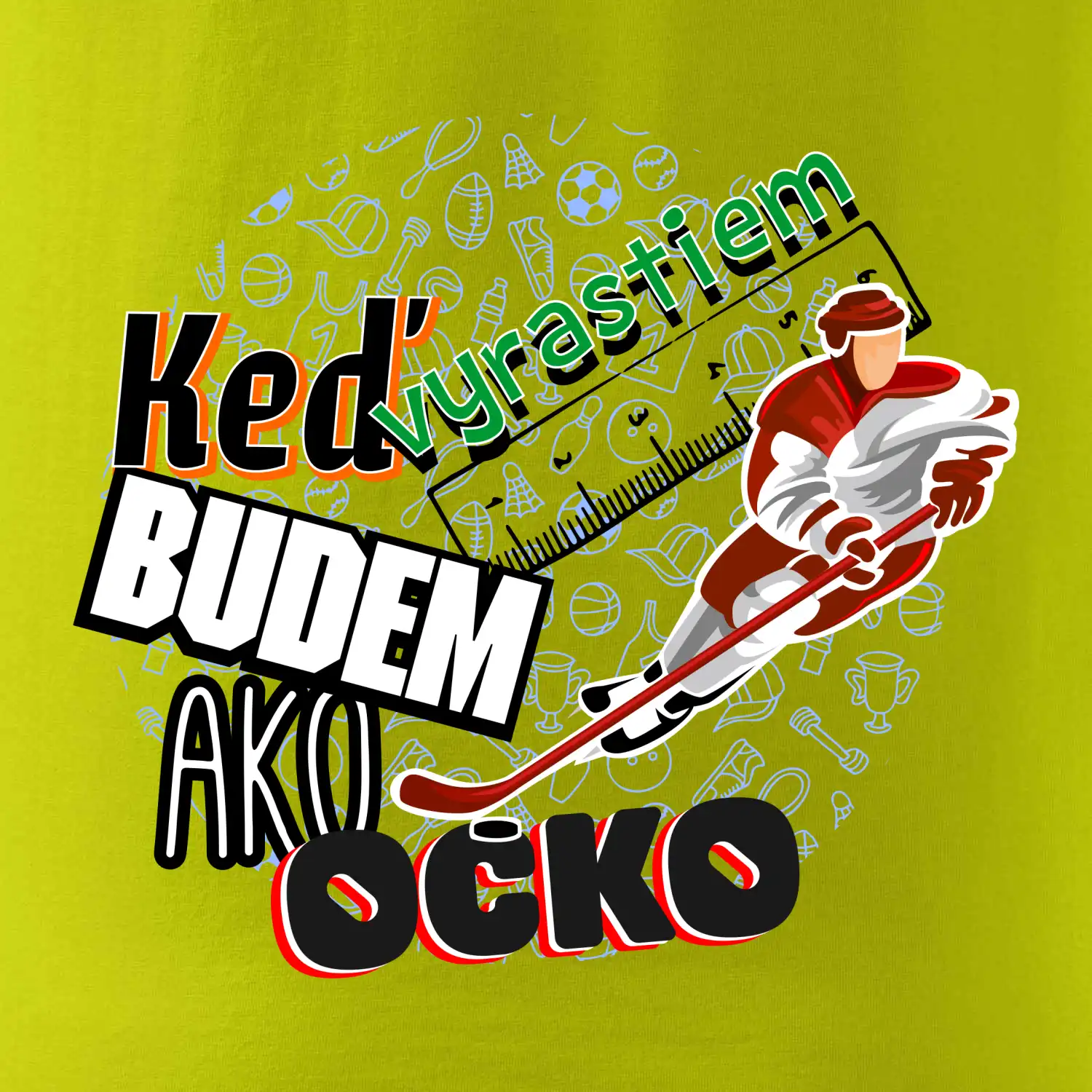 Keď vyrastiem budem ako ocko Hokej