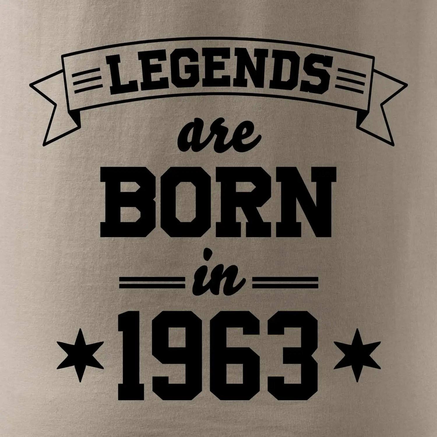 Legends are born in 1963