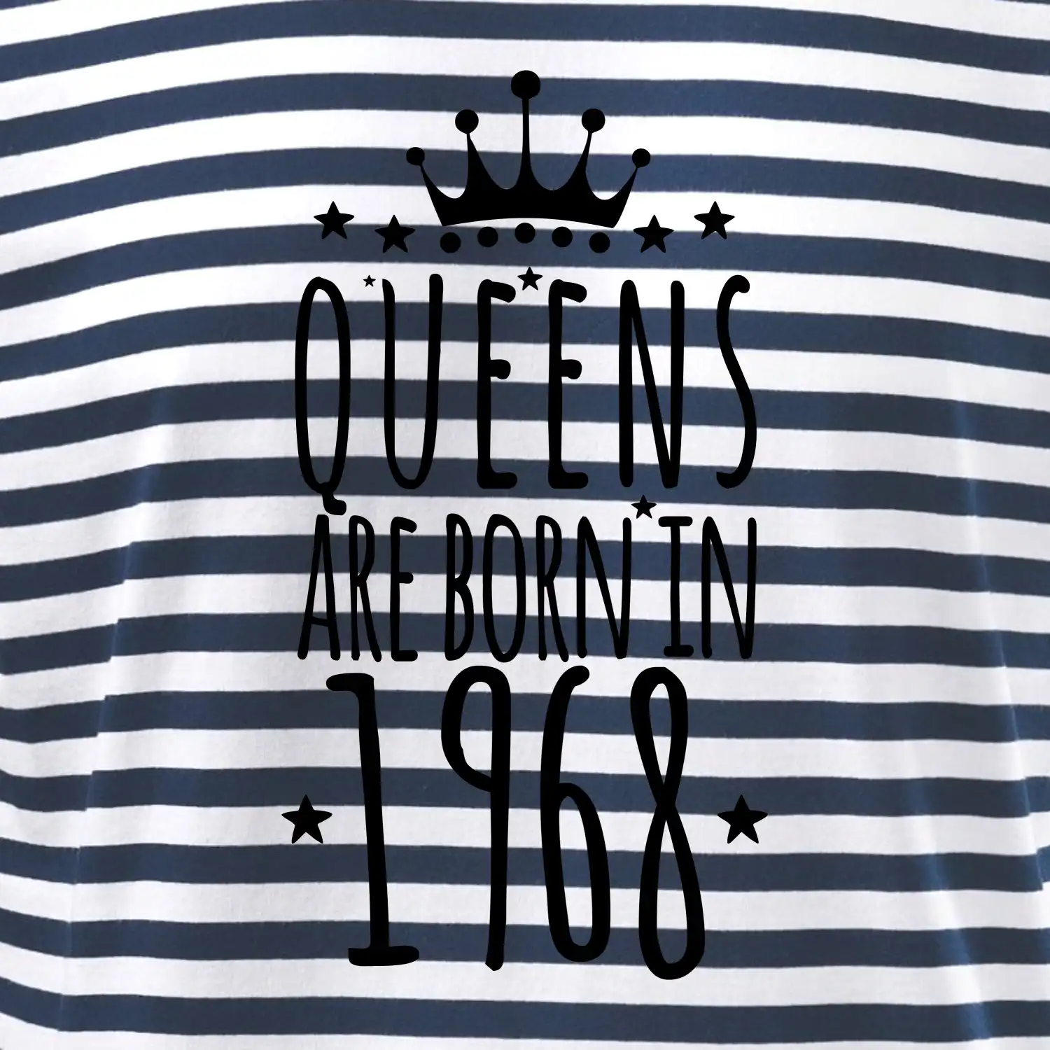 Queens are born in 1968