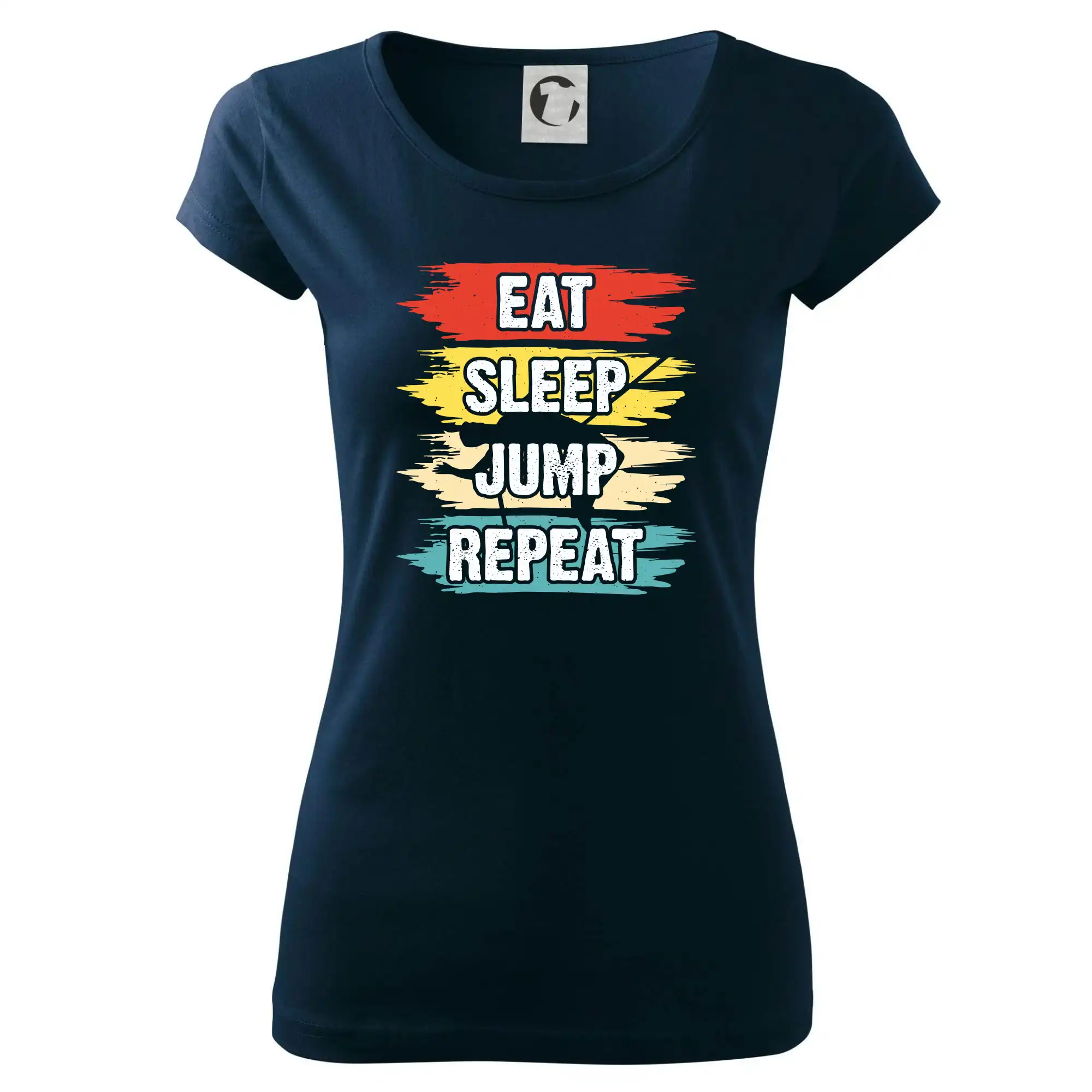 Ostatné športy - Eat sleep JUMP repeat - Dámske tričko Pure
