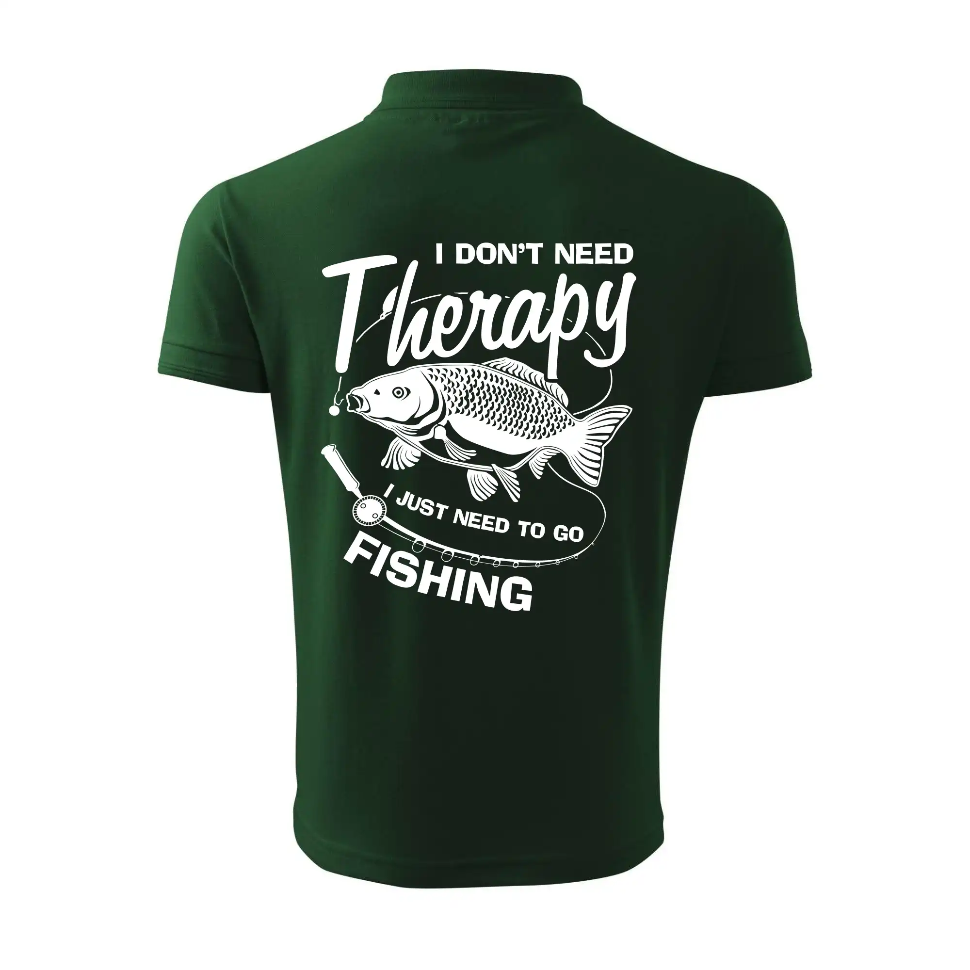 I dont need therapy - fishing