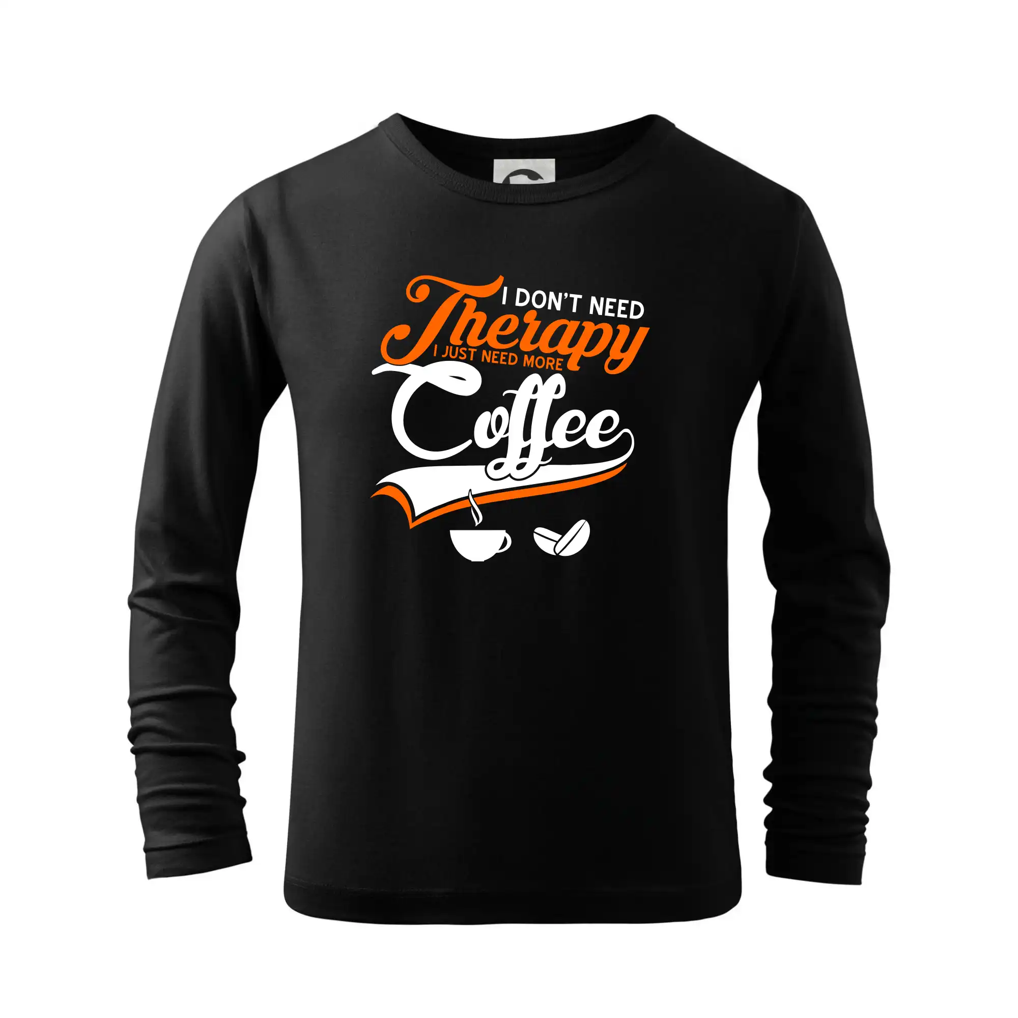 I don't need therapy coffee